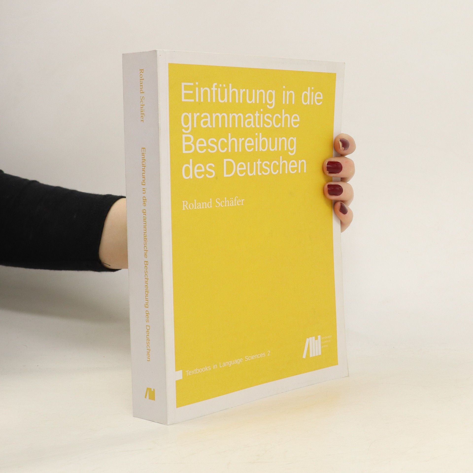 Roland Schäfer Einführung in die grammatische Beschreibung des Deutschen