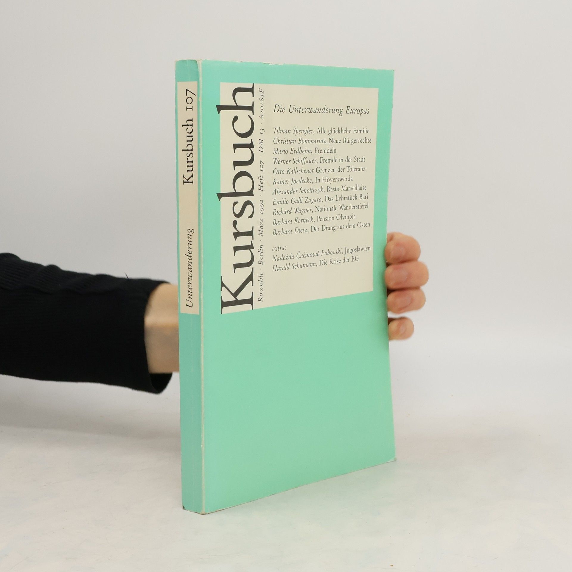 Collectif d'auteurs Kursbuch. 107, Die Unterwanderung Europas Die Unterwanderung Europas