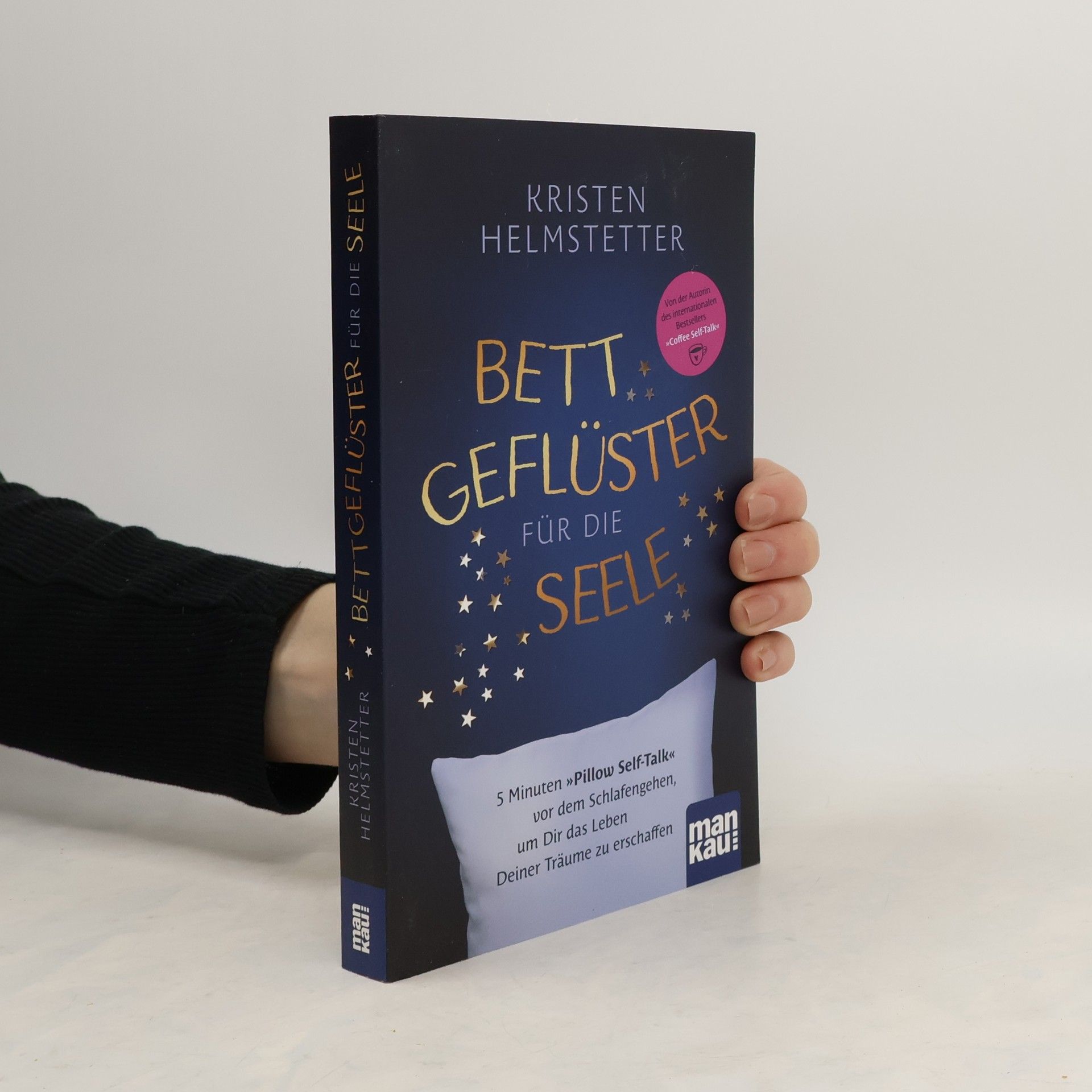 Kristen Helmstetterová Bettgeflüster für die Seele