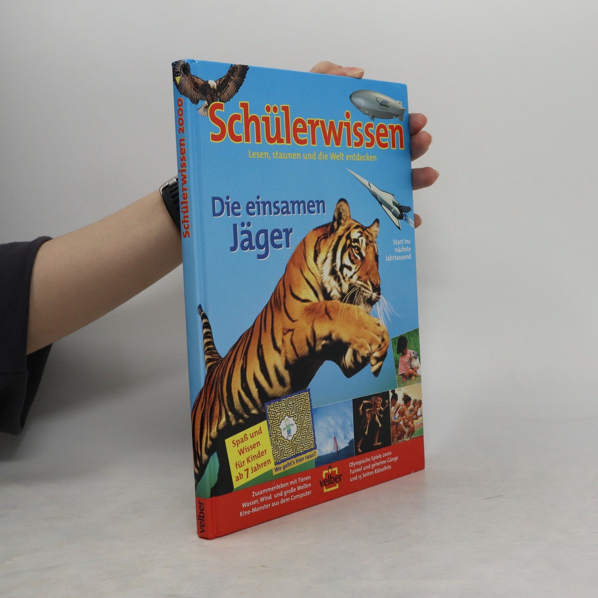 Autorenkollektiv Schülerwissen. Die einsamen Jäger