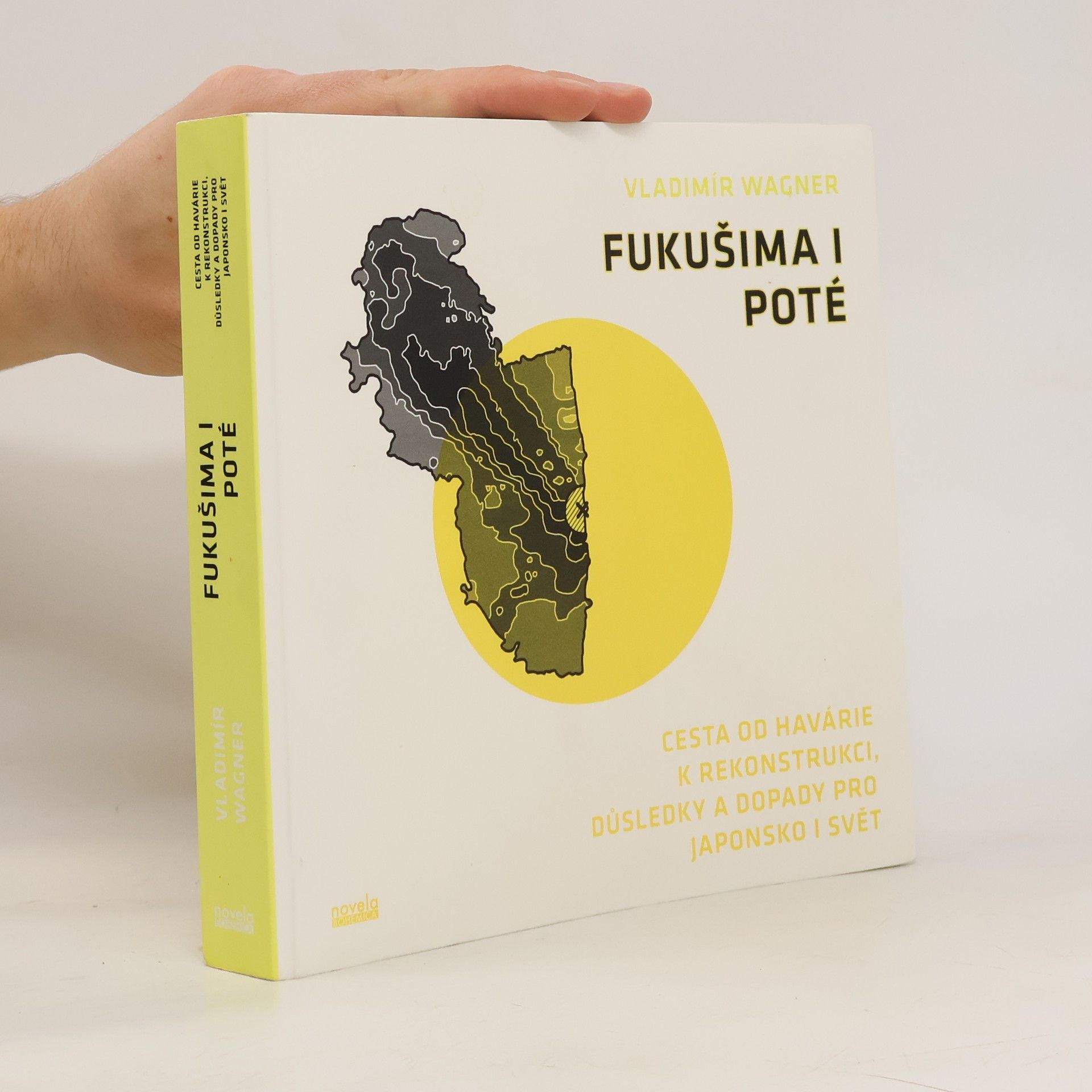 Vladimír Wagner Fukušima I poté
