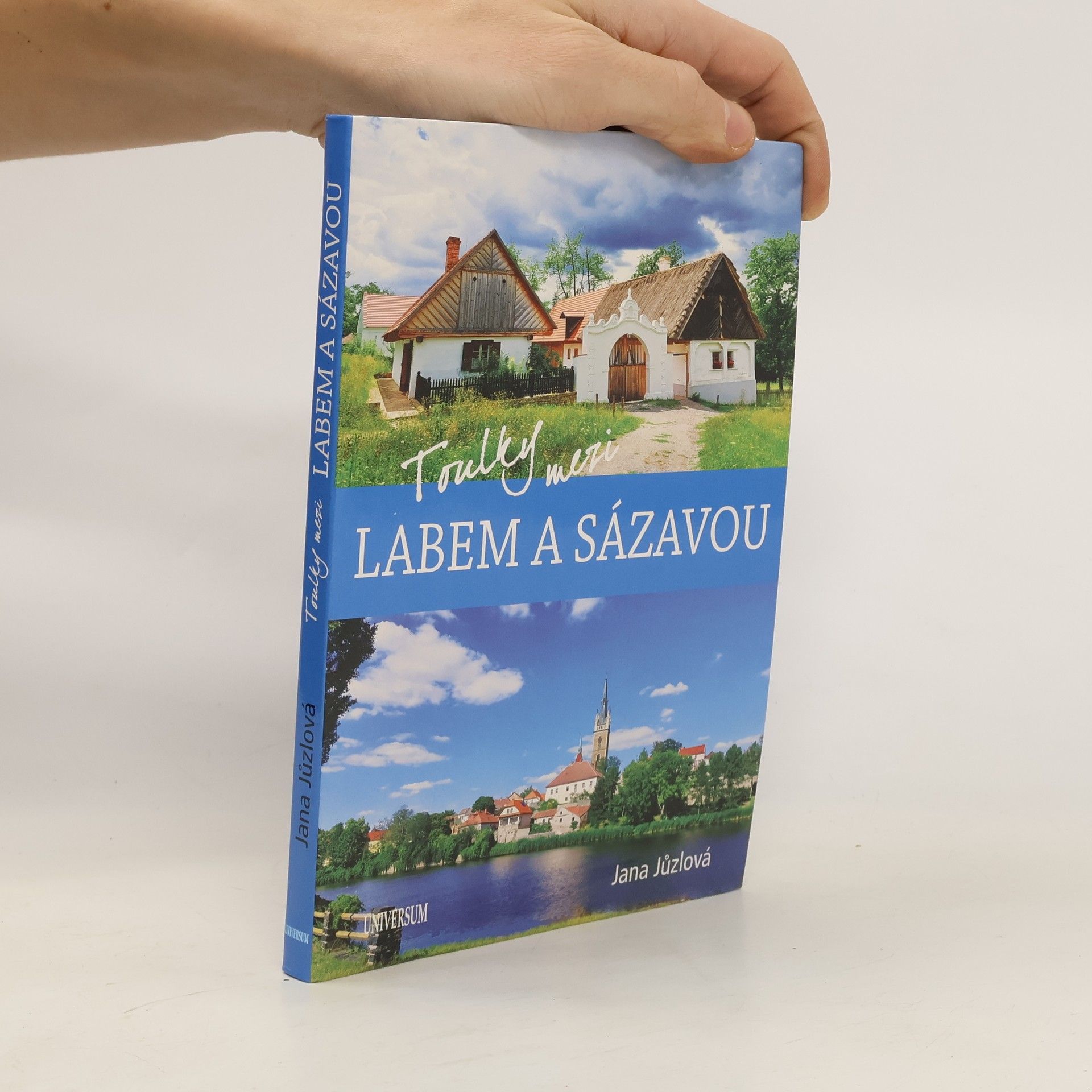 Jana Jůzlová Toulky mezi Labem a Sázavou