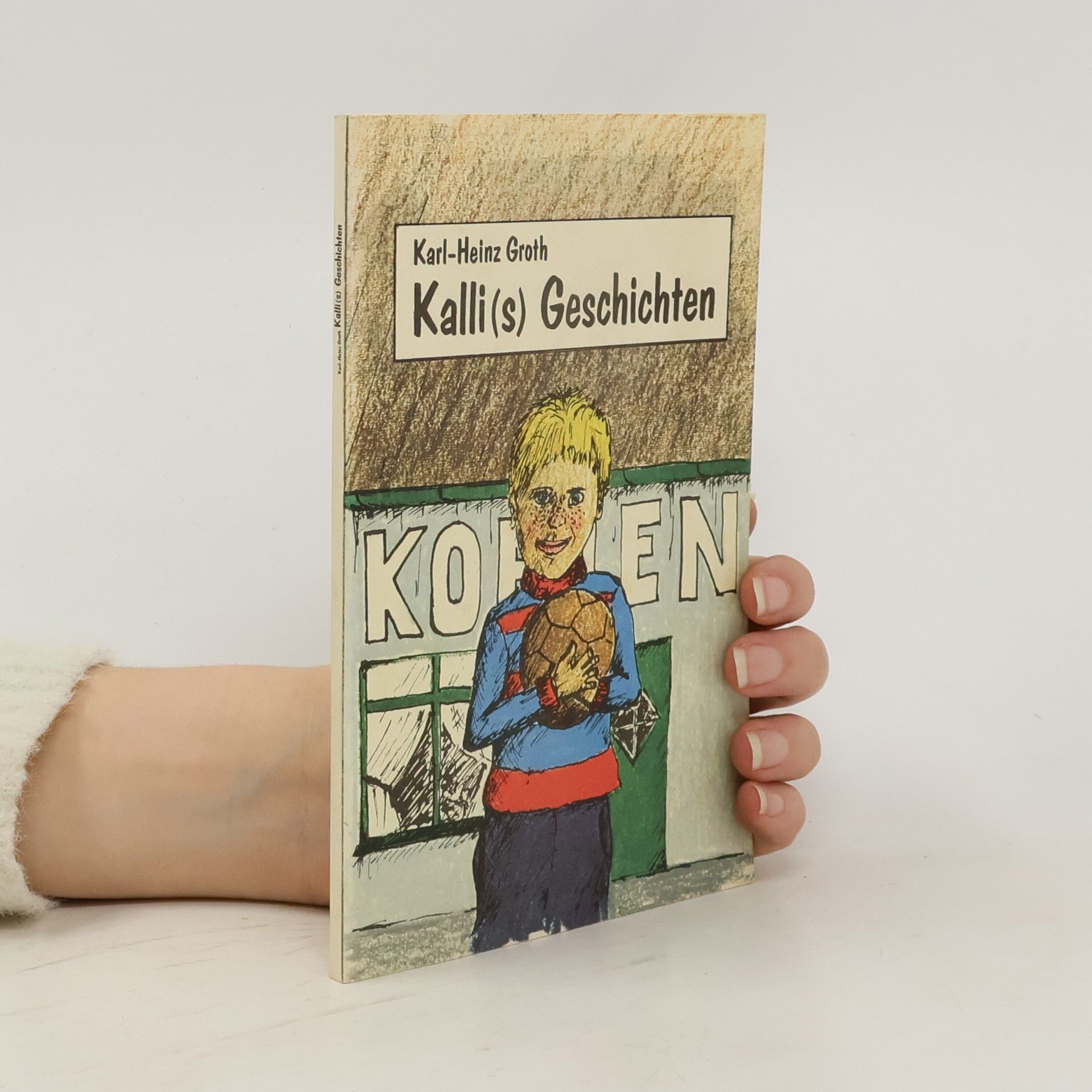 Karl-Heinz Groth Kalli(s) Geschichten