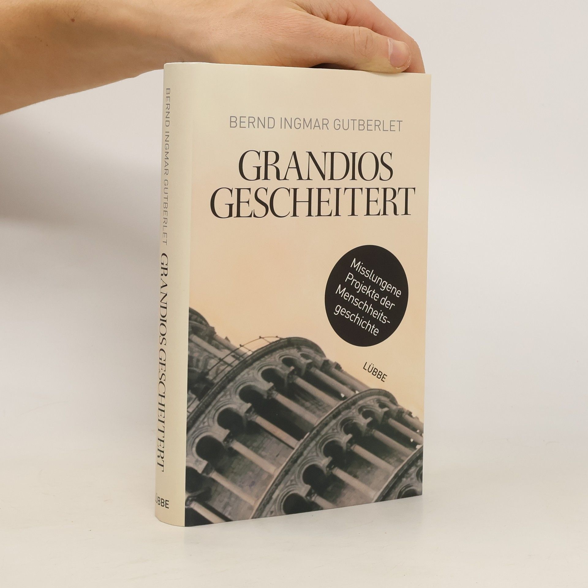 Bernd Ingmar Gutberlet Grandios gescheitert