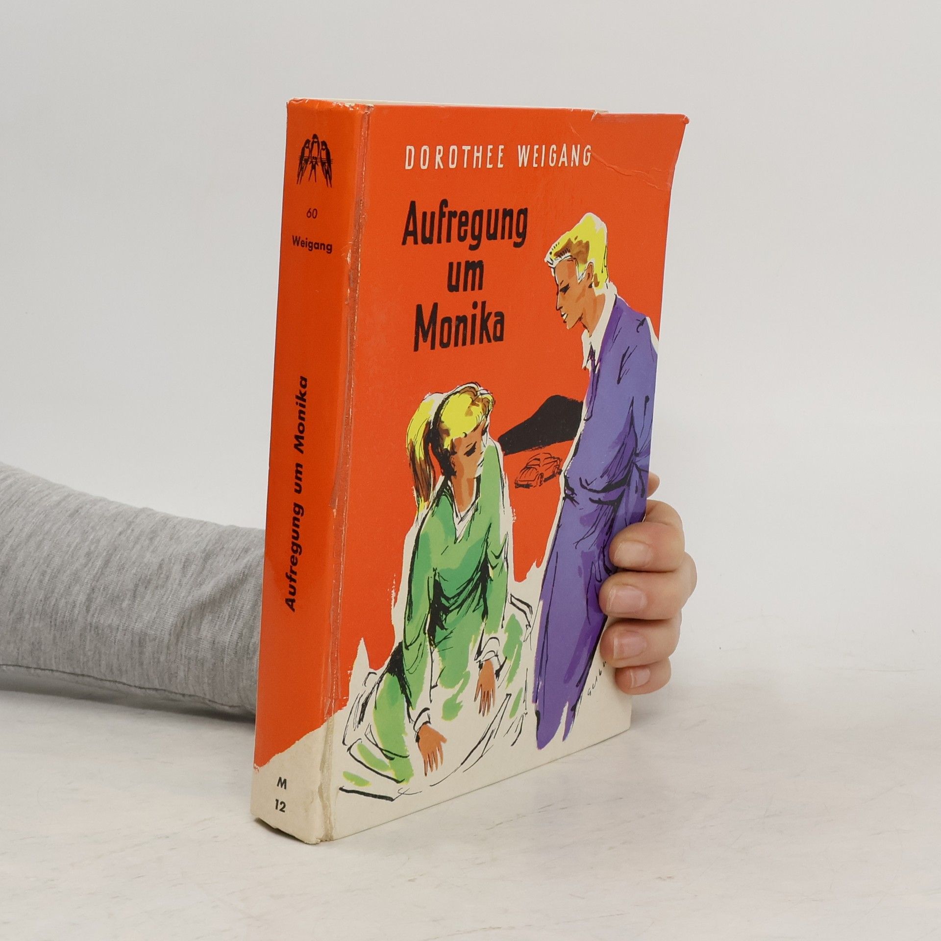 Dorothee Weigang Aufregung um Monika