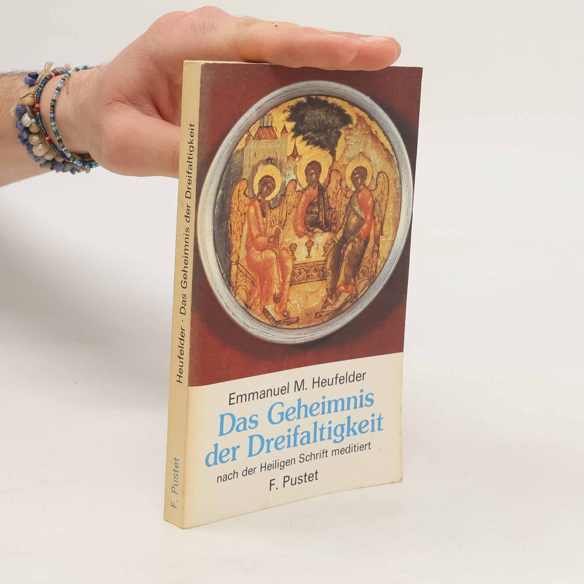 Emmanuel Maria Heufelder Das Geheimnis der Dreifaltigkeit