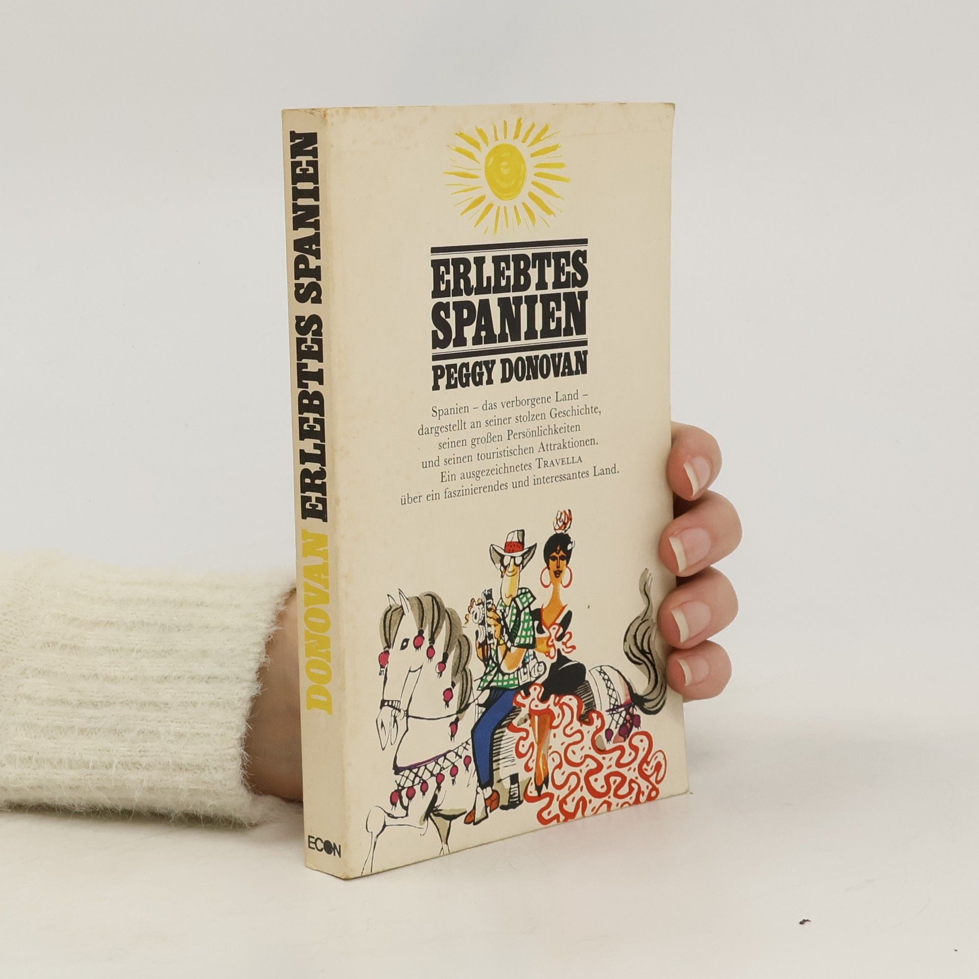 Peggy Donovan Erlebtes Spanien