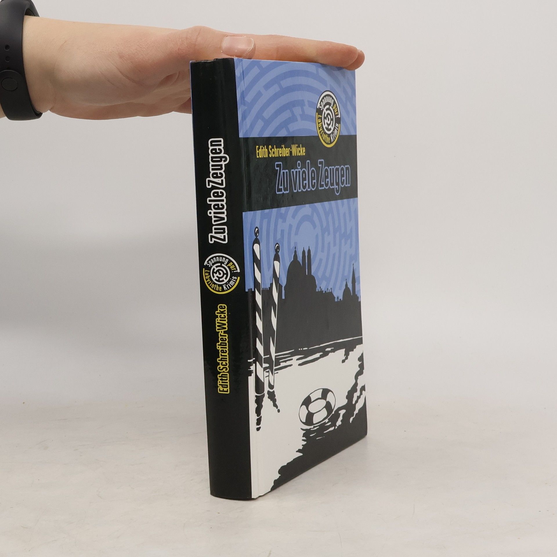 Edith Schreiber-Wicke Zu viele zeugen