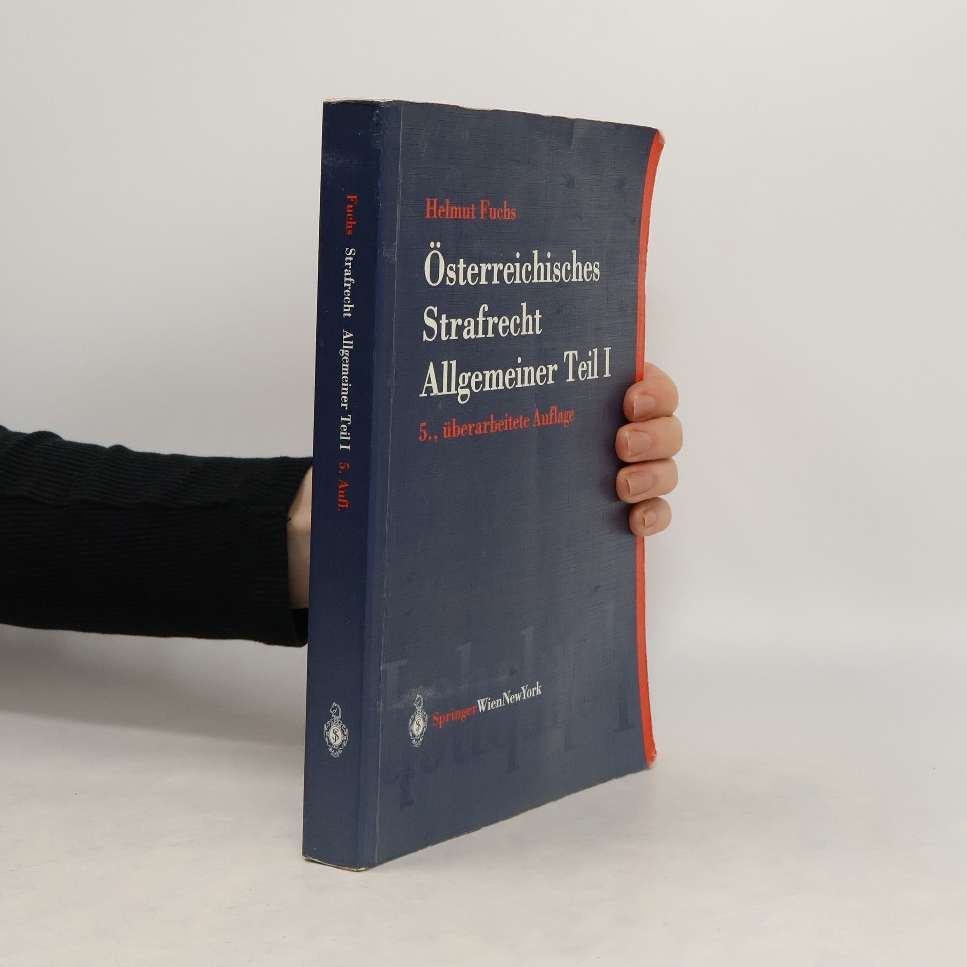 Helmut Fuchs Österreichisches Strafrecht, Allgemeiner Teil 1