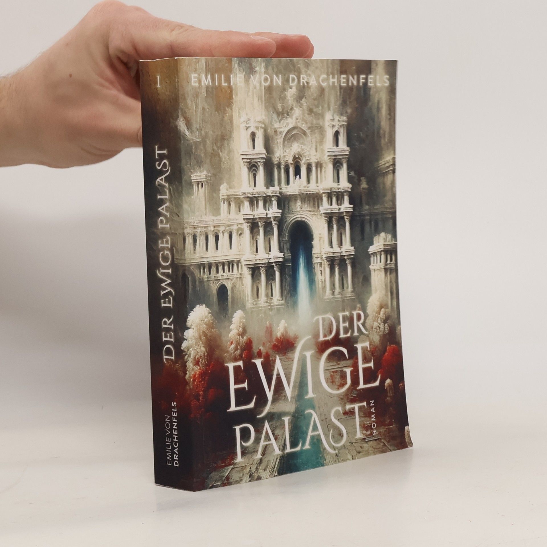 Emilie von Drachenfels Der Ewige Palast