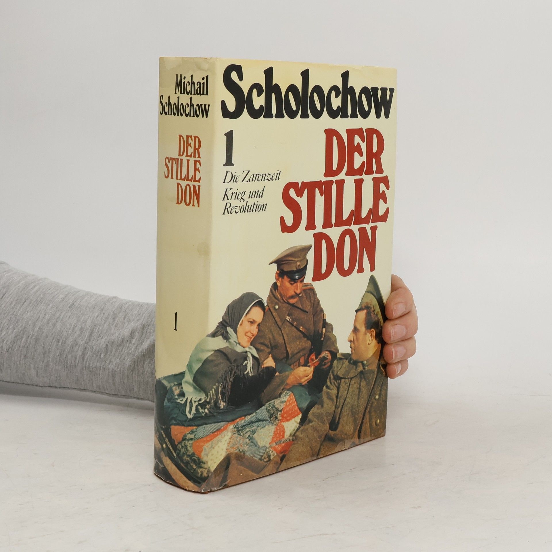 Michail Aleksandrovič Šolochov Der stille Don 1