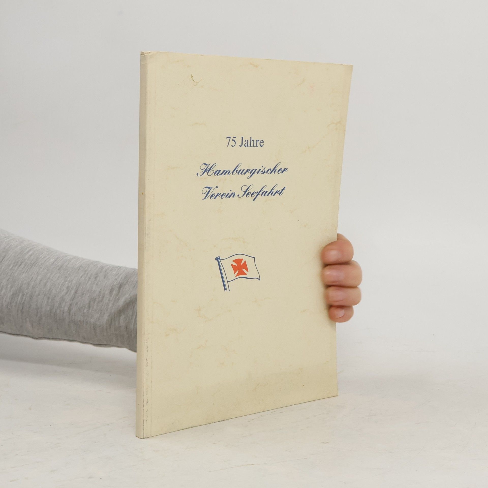 Collectif d'auteurs 75 Jahre, Hamburgischer Verein Seefahrt