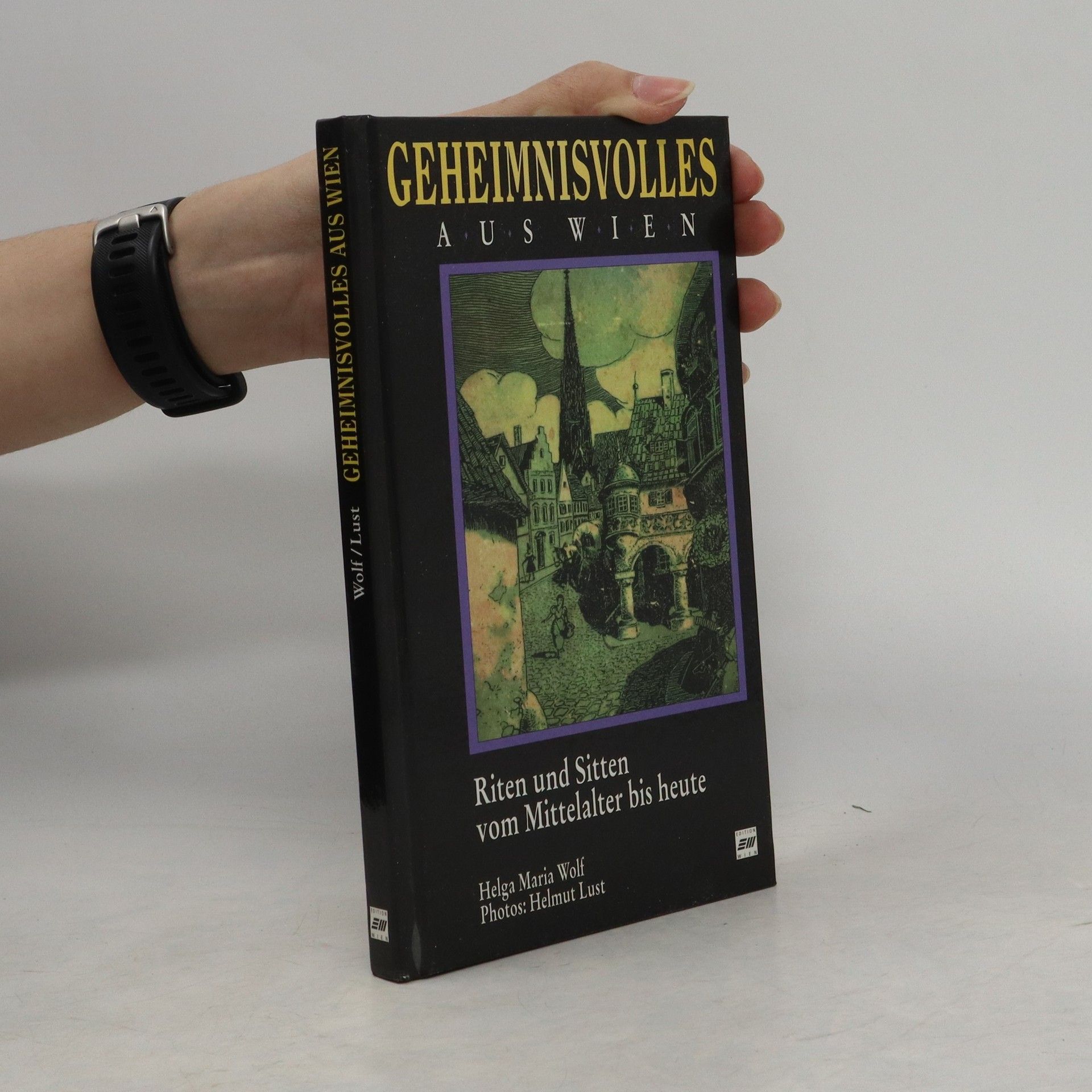 Helga Maria Wolf Geheimnisvolles aus Wien