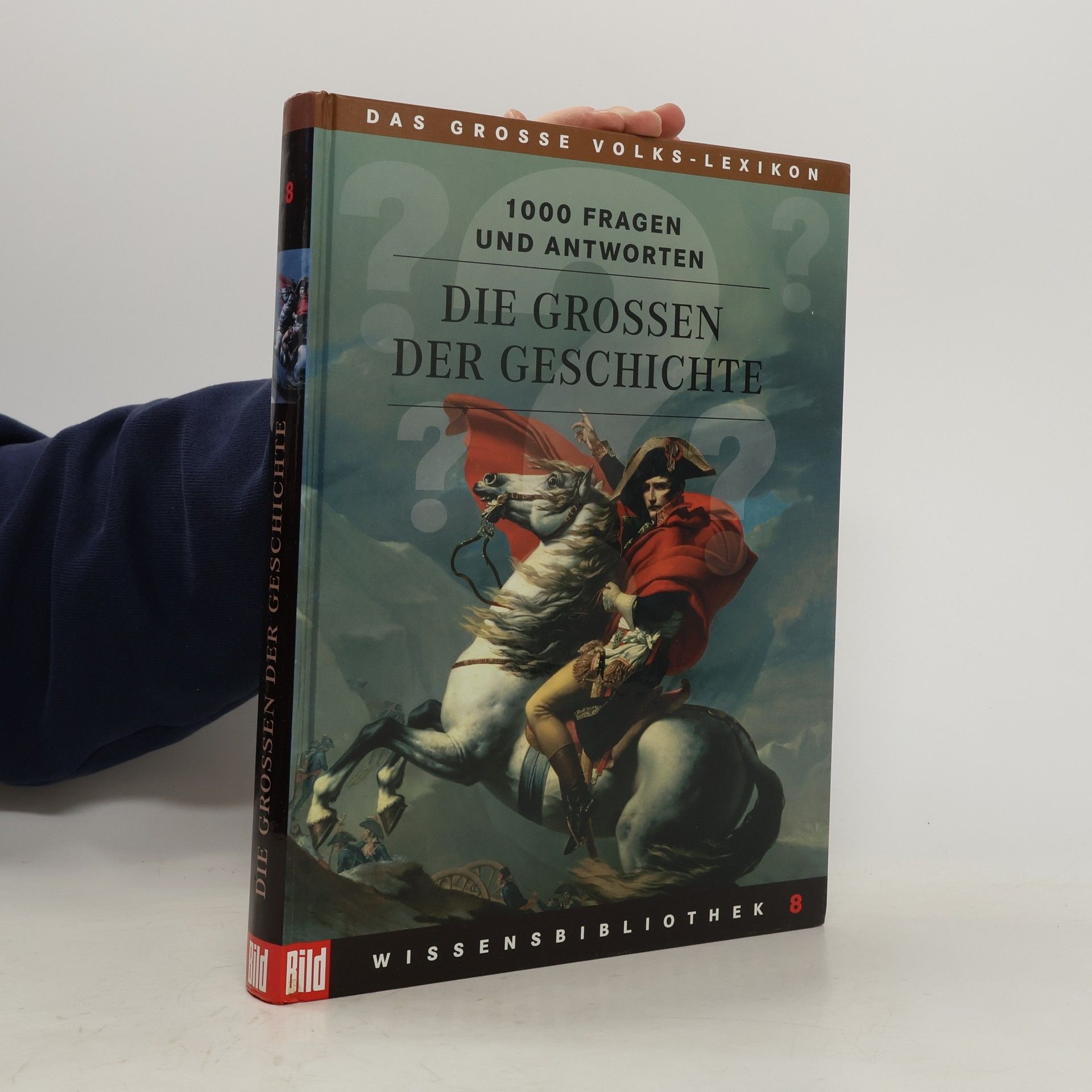 Florian von Heintze Die Großen der Geschichte