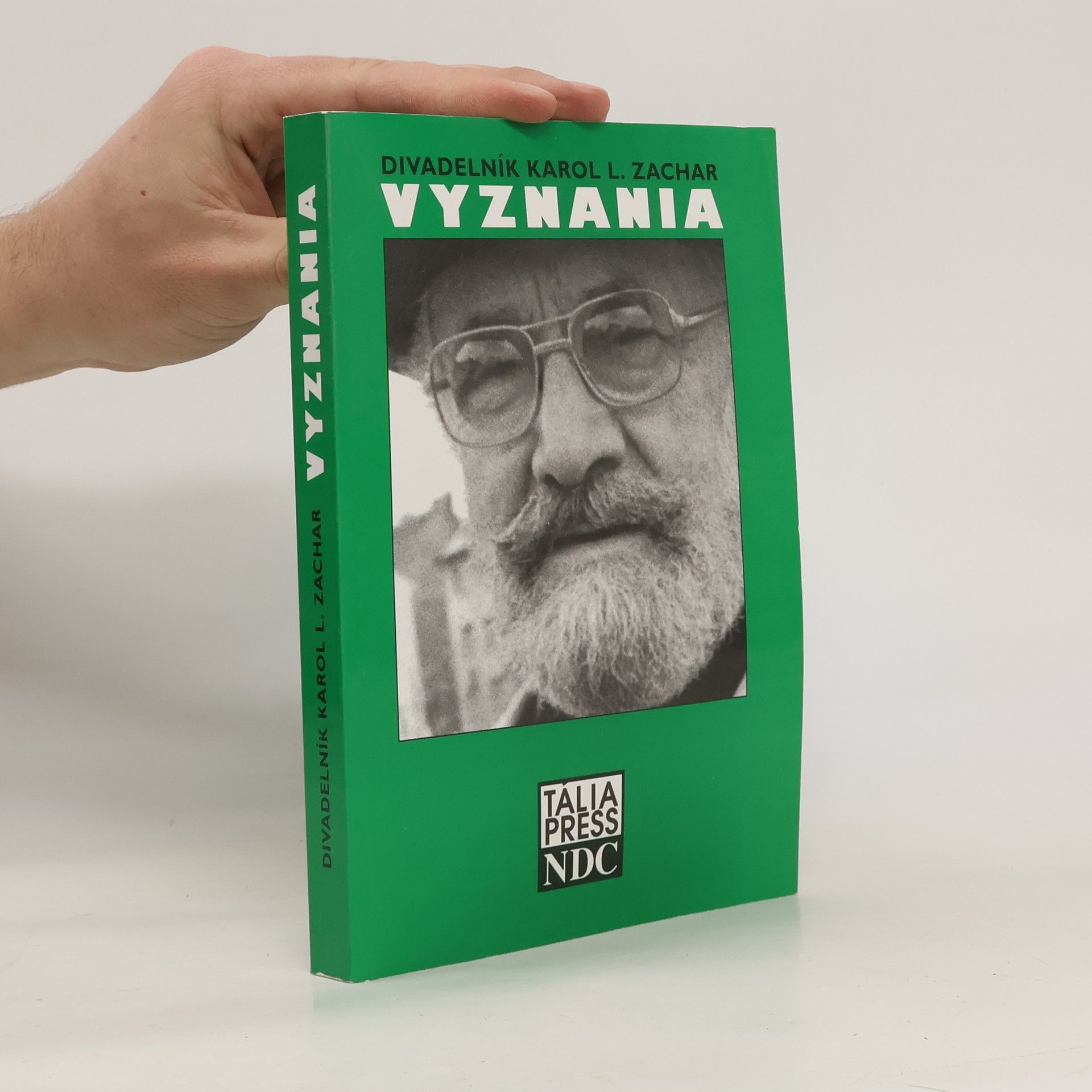 Karol L. Zachar Divadelník Karol L. Zachar. I. Vyznania