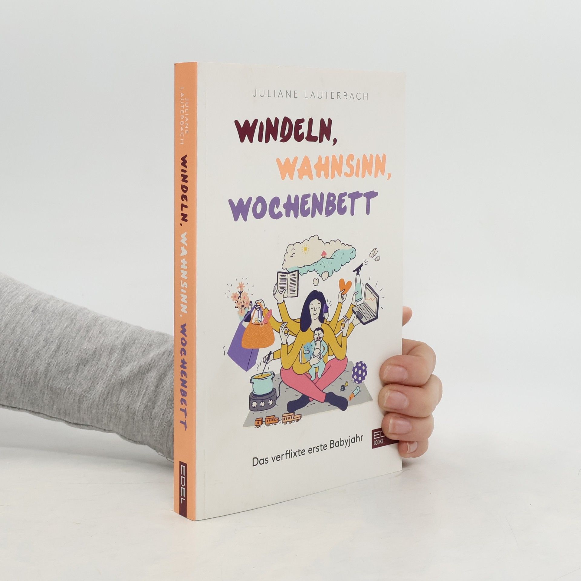 Juliane Lauterbach Windeln, Wahnsinn, Wochenbett