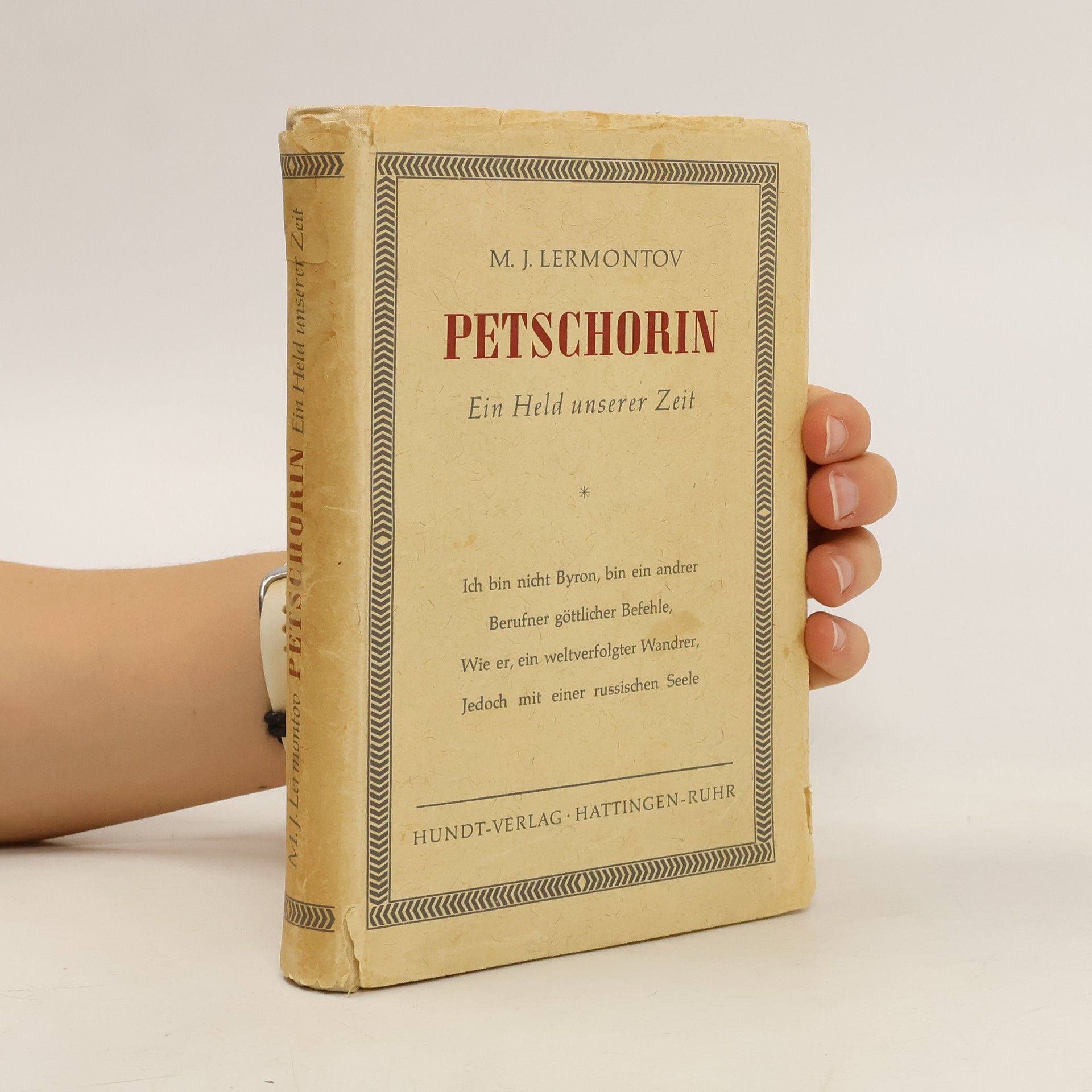 M. J. Lermontov Petschorin. Ein Held unserer Zeit