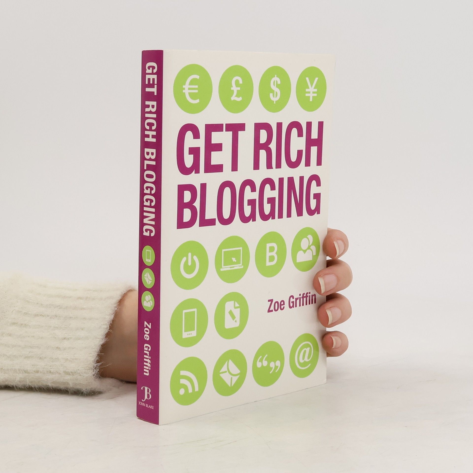 Zoe Griffin Get Rich Blogging