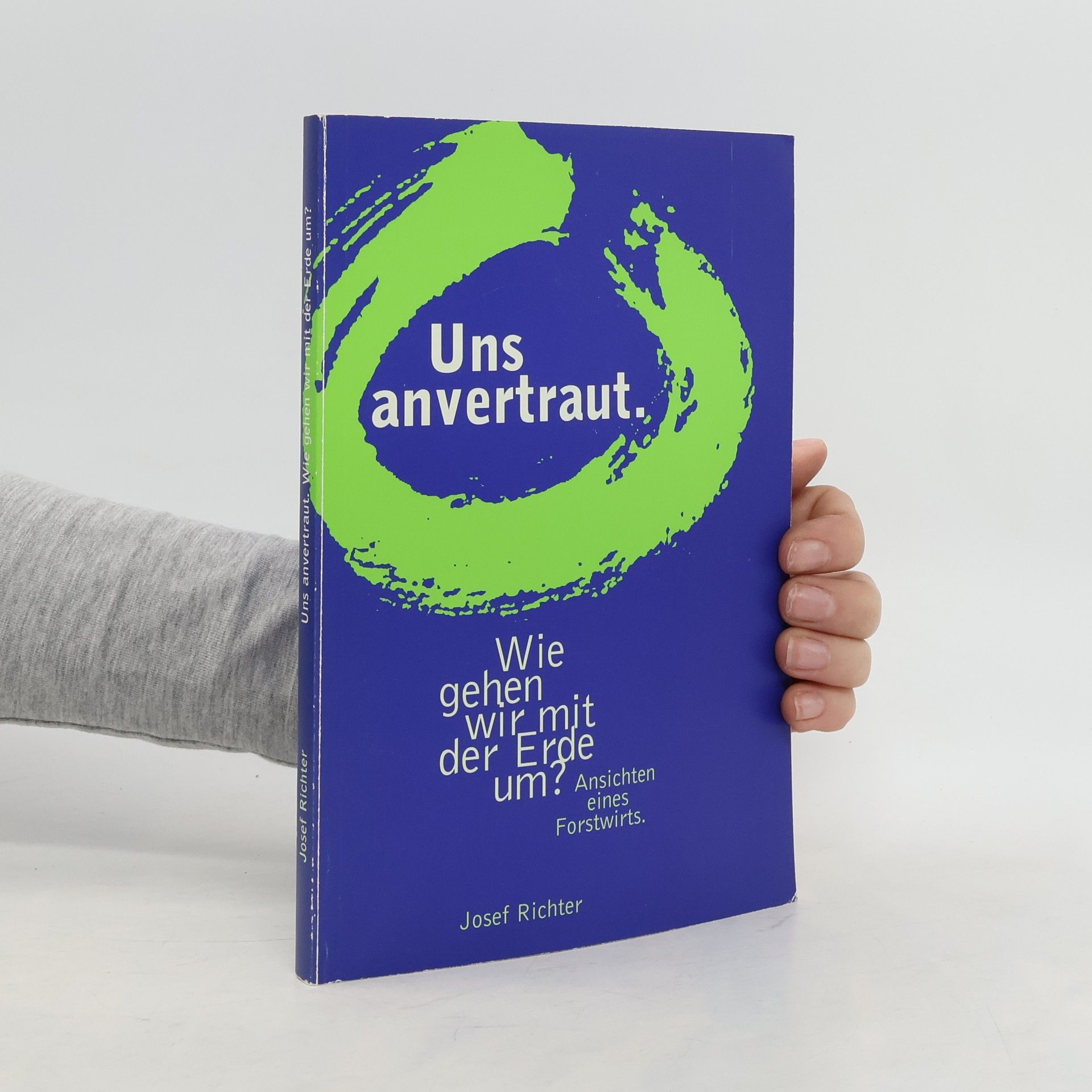 Josef Richter Uns anvertraut