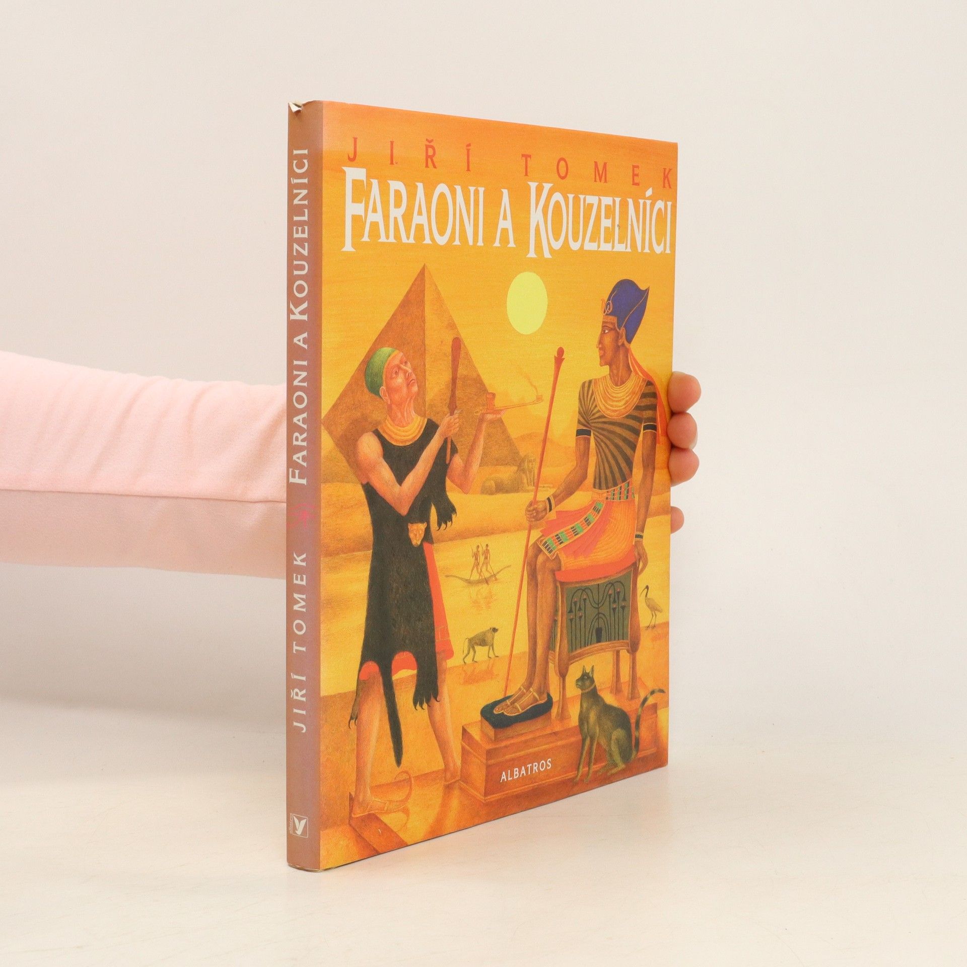 Jiří Tomek Faraoni a kouzelníci