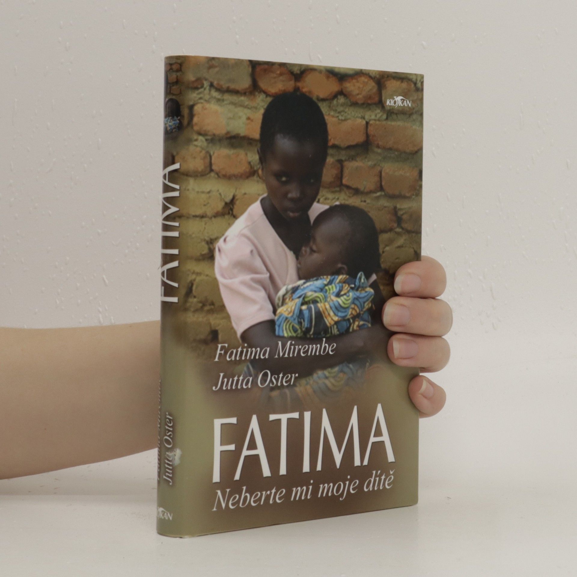 Fatima Mirembe Fatima: Neberte mi moje dítě
