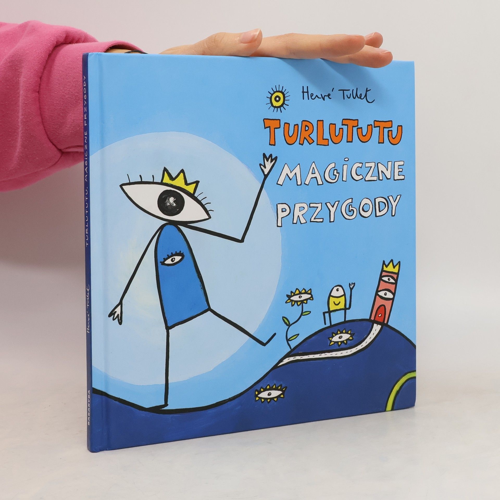 Hervé Tullet Turlututu magiczne przygody