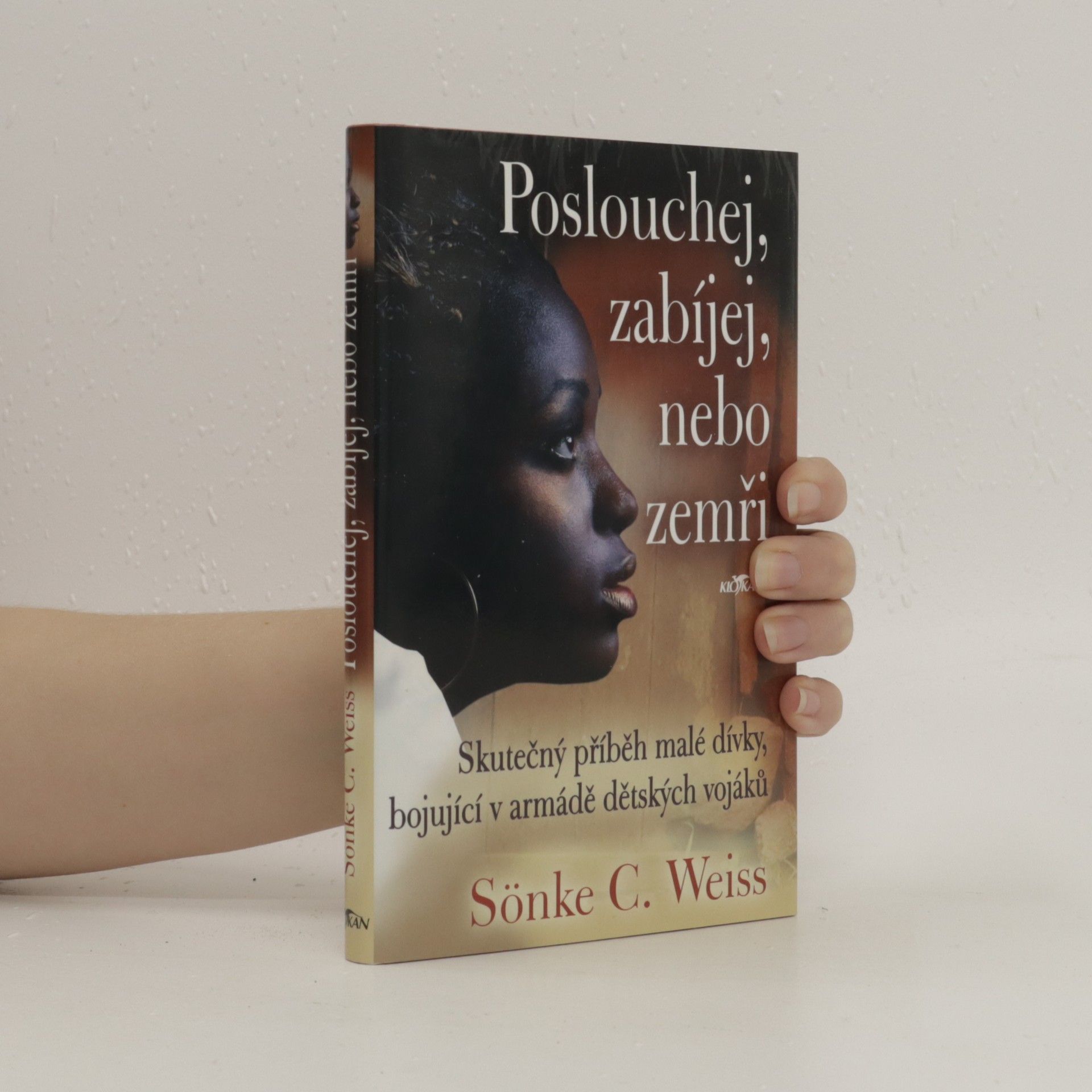 Sönke C. Weiss Poslouchej, zabíjej nebo zemři