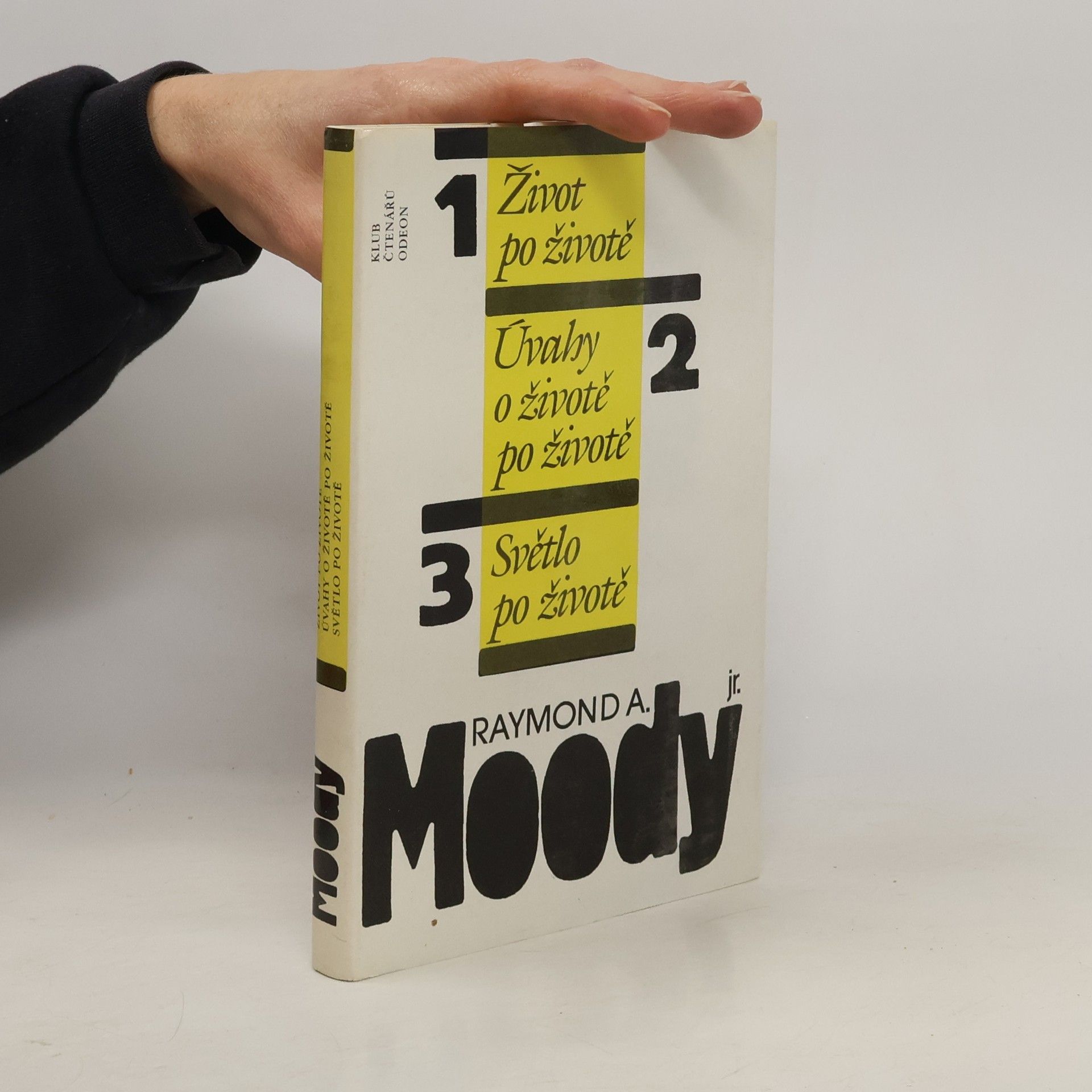 Raymond Moody Život po životě. Úvahy o životě po životě. Světlo po životě