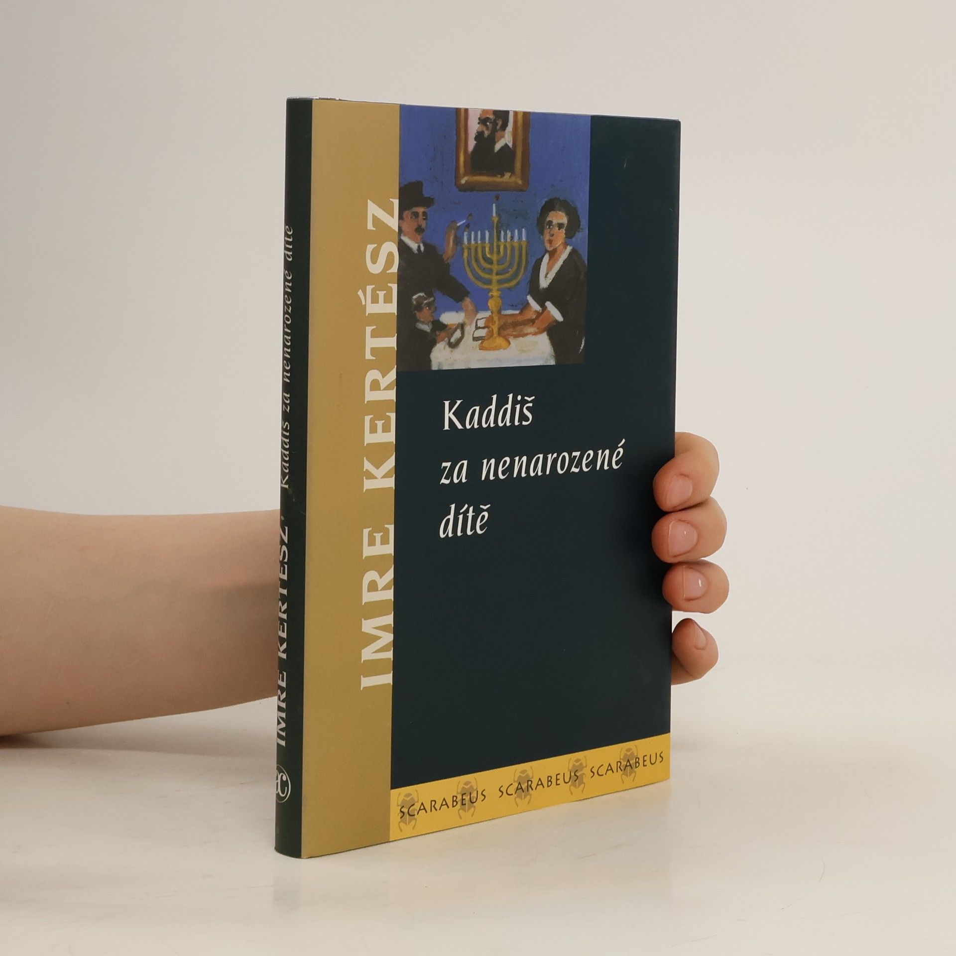 Imre Kertész Kaddiš za nenarozené dítě