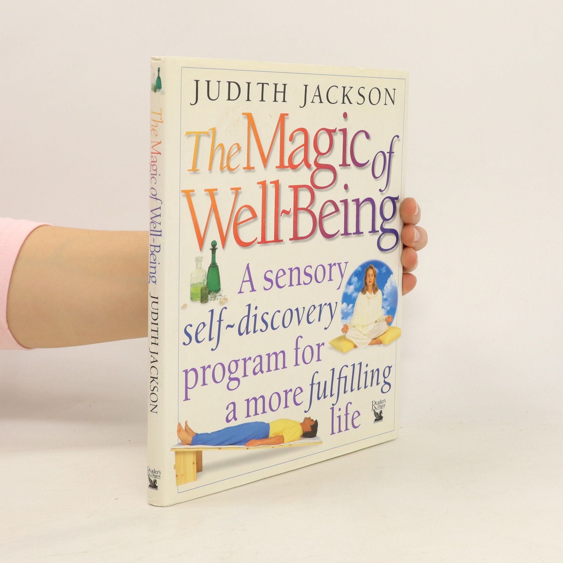 Judith Jackson The Magic of Well-being