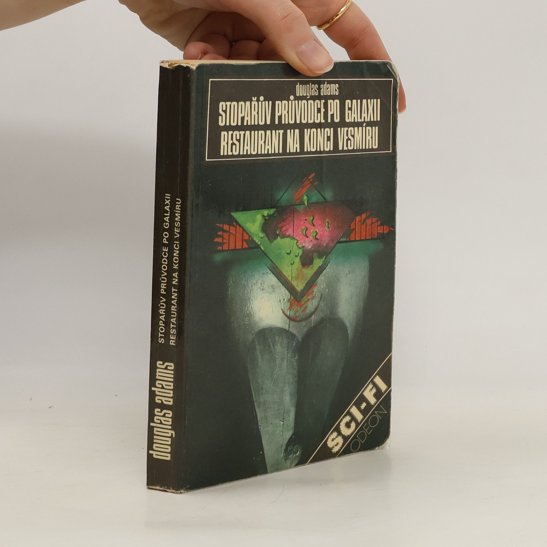 Douglas Adams Stopařův průvodce po Galaxii. Restaurant na konci vesmíru.