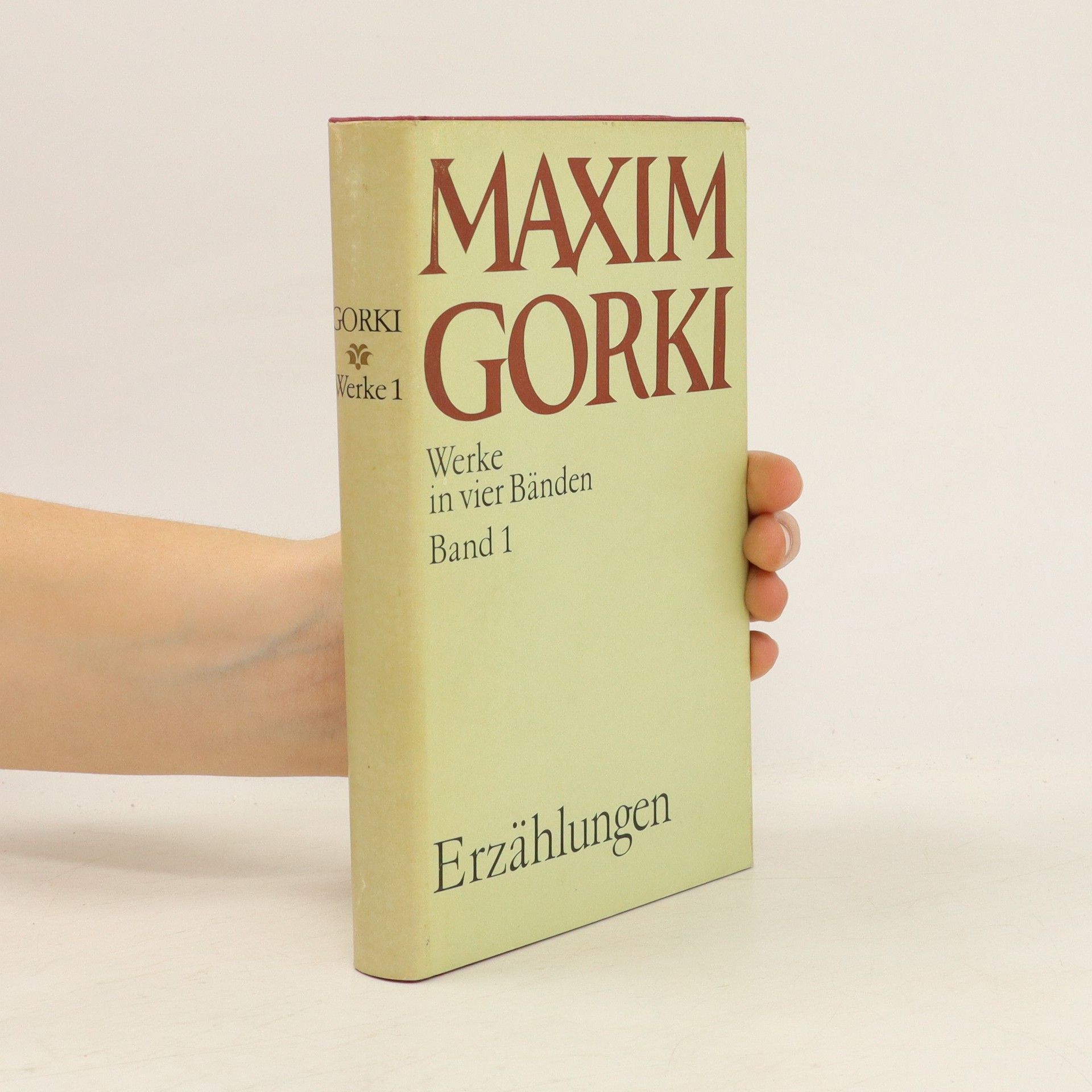 Maxim Gorkij Maxim Gorki, Werke 1