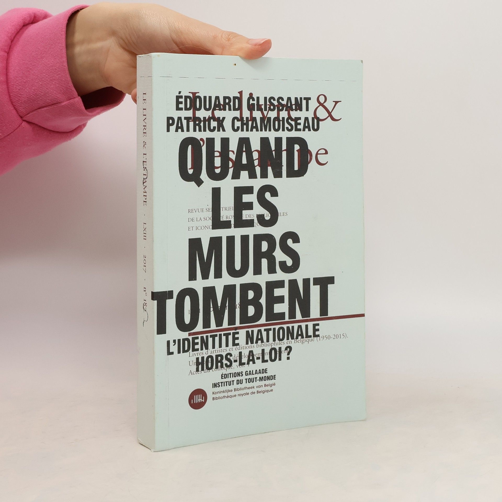 E. douard Glissant Quand les murs tombent