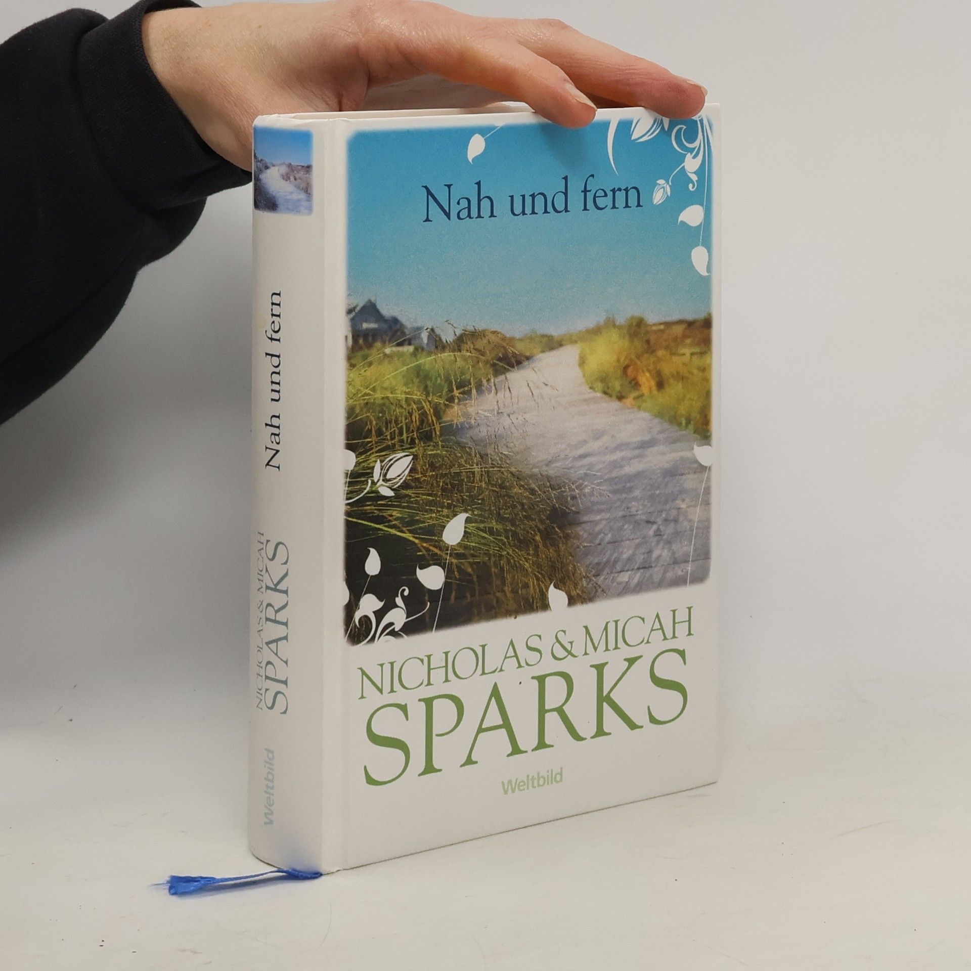 Nicholas Sparks Nah und fern