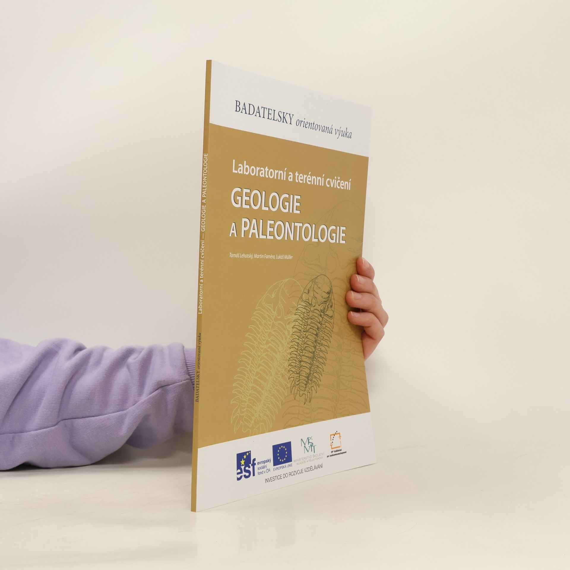 Lukáš Müller Geologie a paleontologie. Laboratorní a terénní cvičení