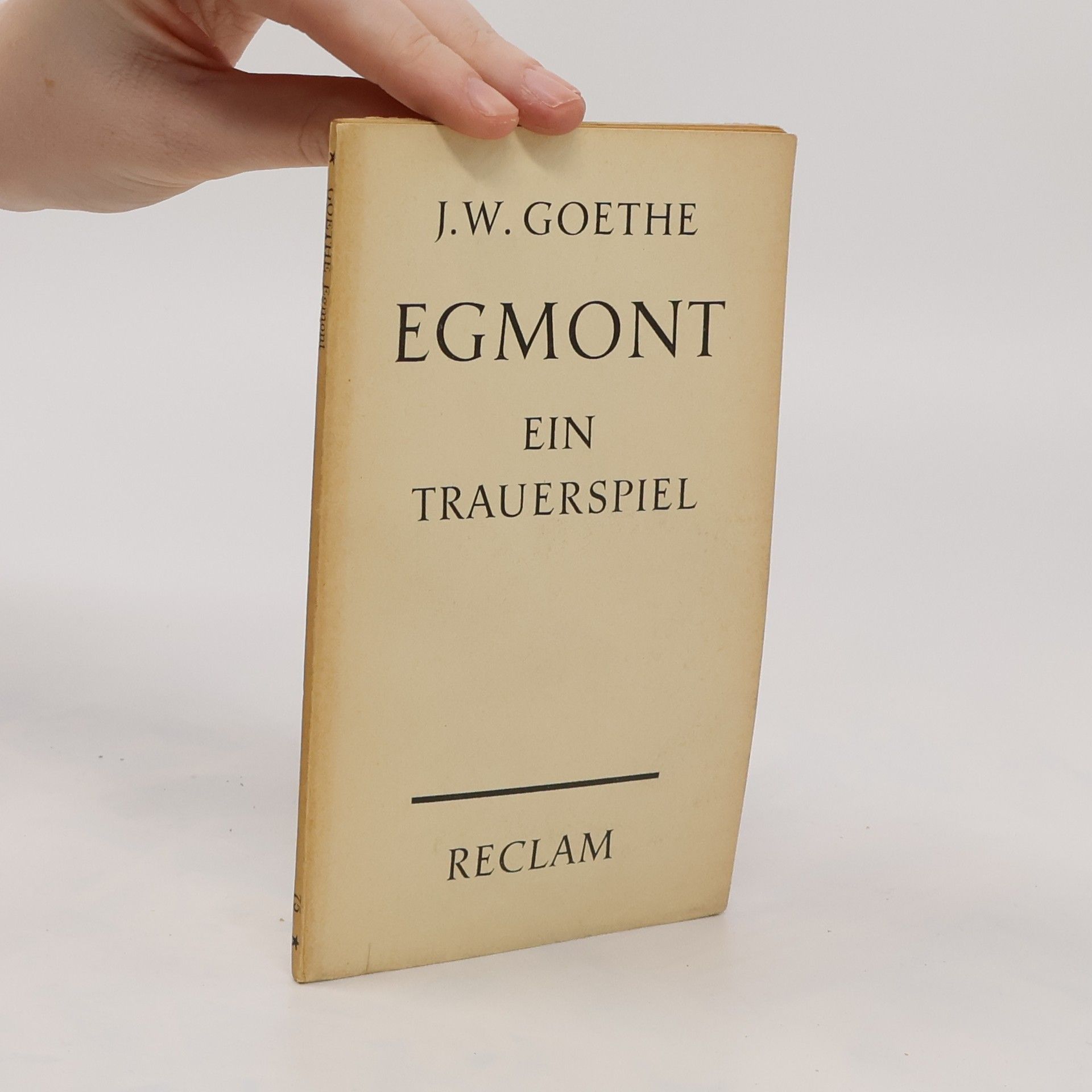 Johann Wolfgang von Goethe Egmont ein Trauerspiel