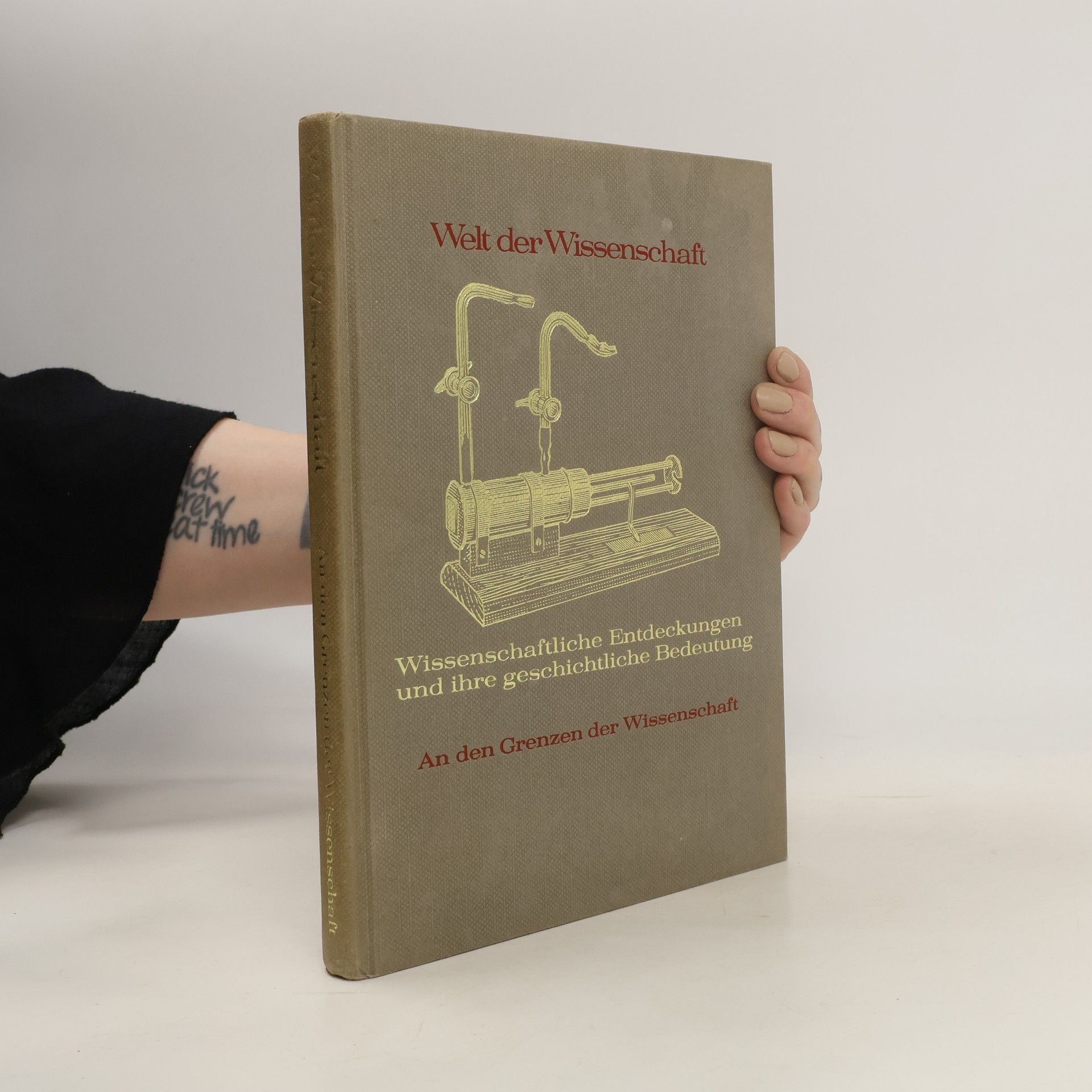 Collectif d'auteurs Welt der Wissenschaft. An den Grenzen der Wissenschaft