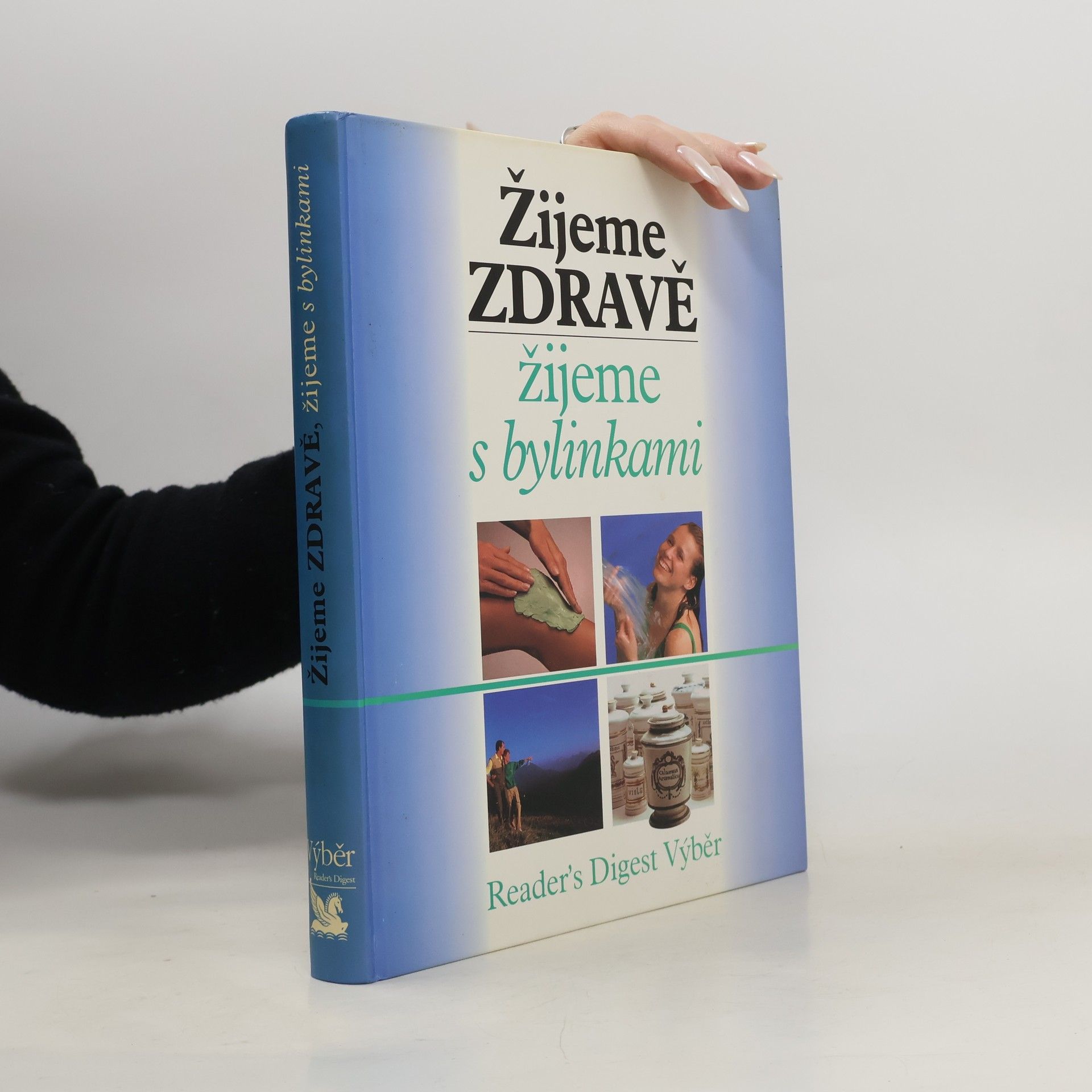 Jean Pierre Baussard Žijeme zdravě, žijeme s bylinkami