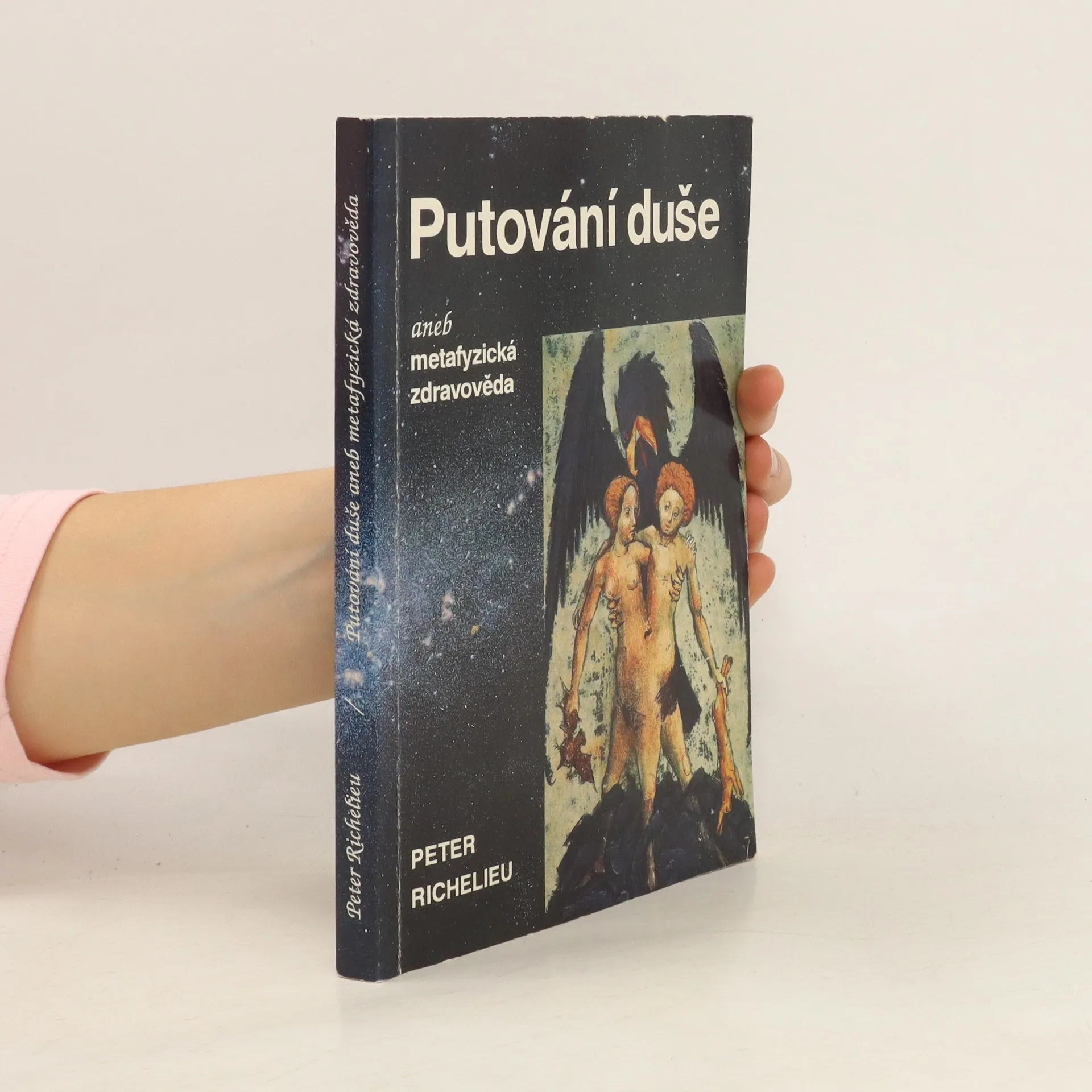 Putování duše aneb metafyzická zdravověda  mnohostranná příroda | Kniha | mäkká | Jan Čulík | CS