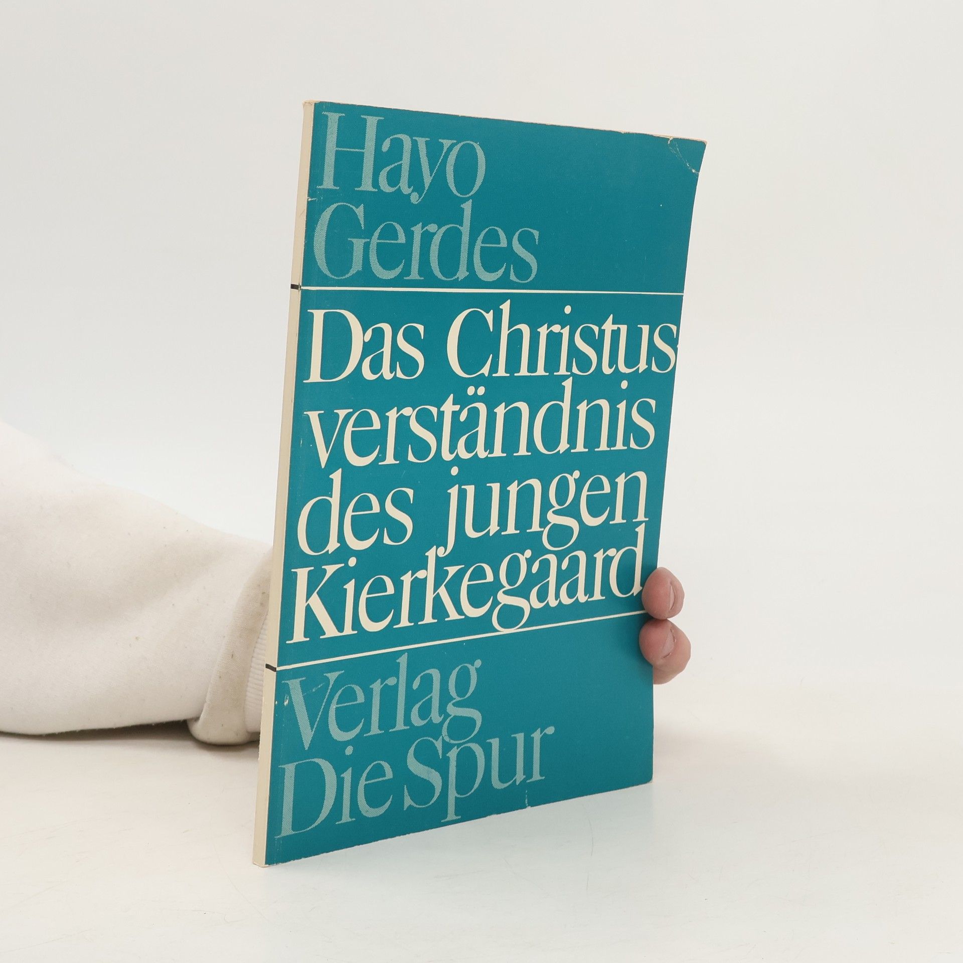 Hayo Gerdes Das Christus verständnis des jungen Kierkegaard