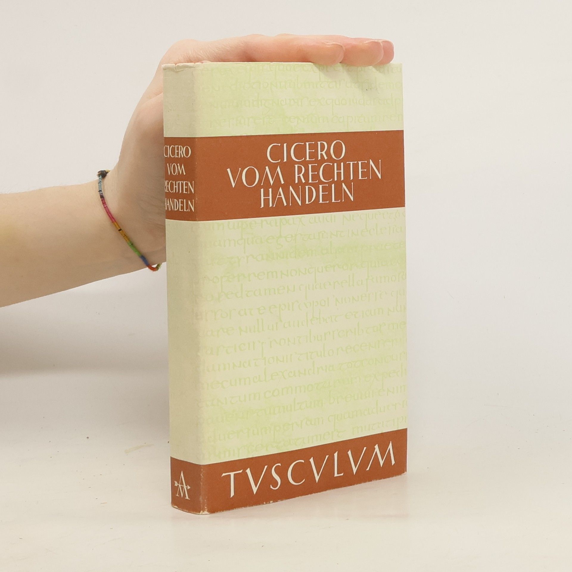 Marcus Tullius Cicero Vom rechten Handeln