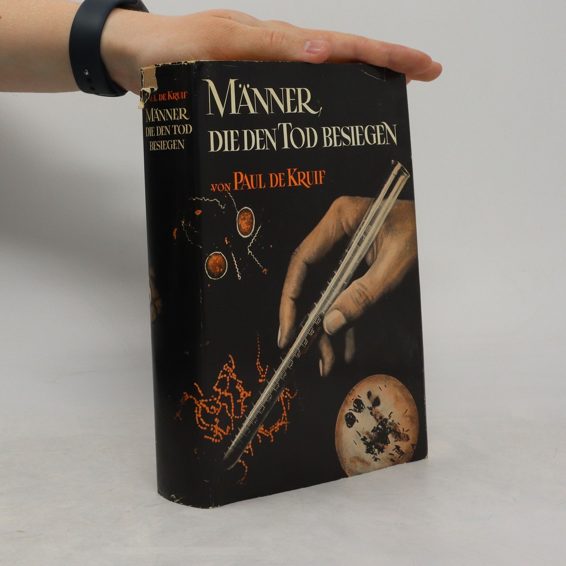 Paul De Kruif Männer die den Tod Besiegen