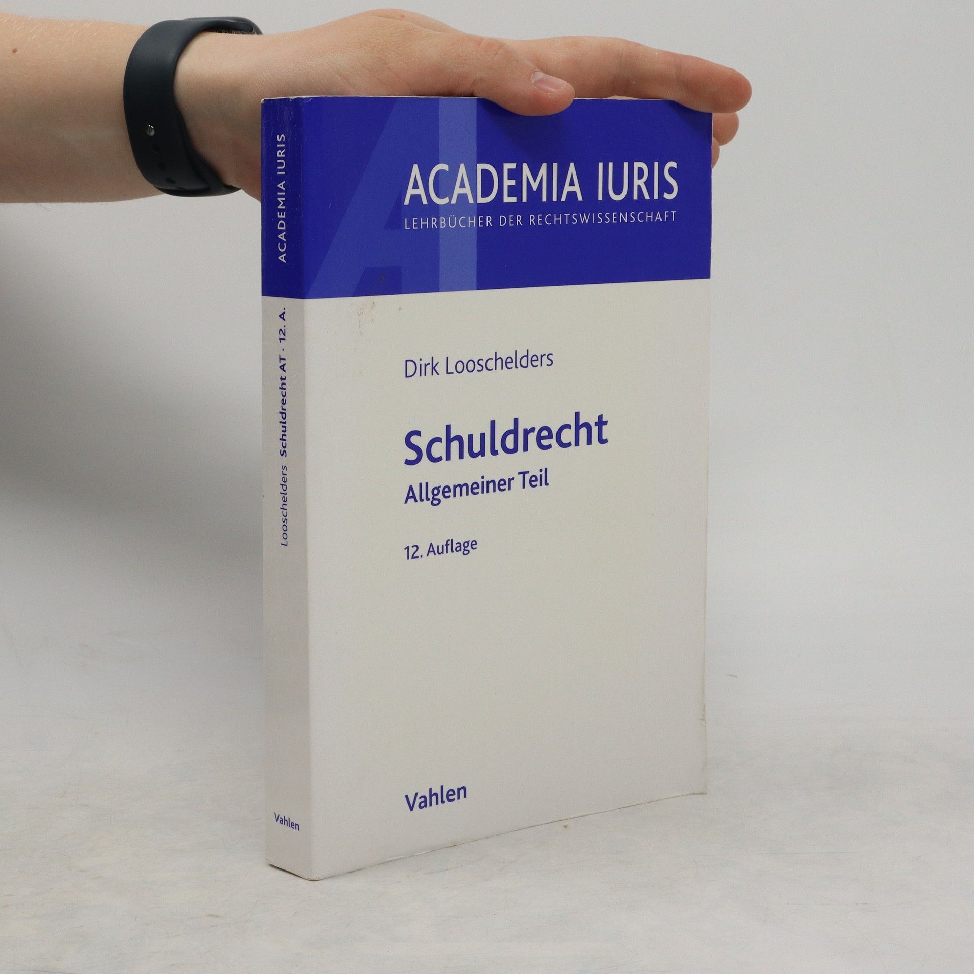 Dirk Looschelders Schuldrecht - Allgemeiner Teil