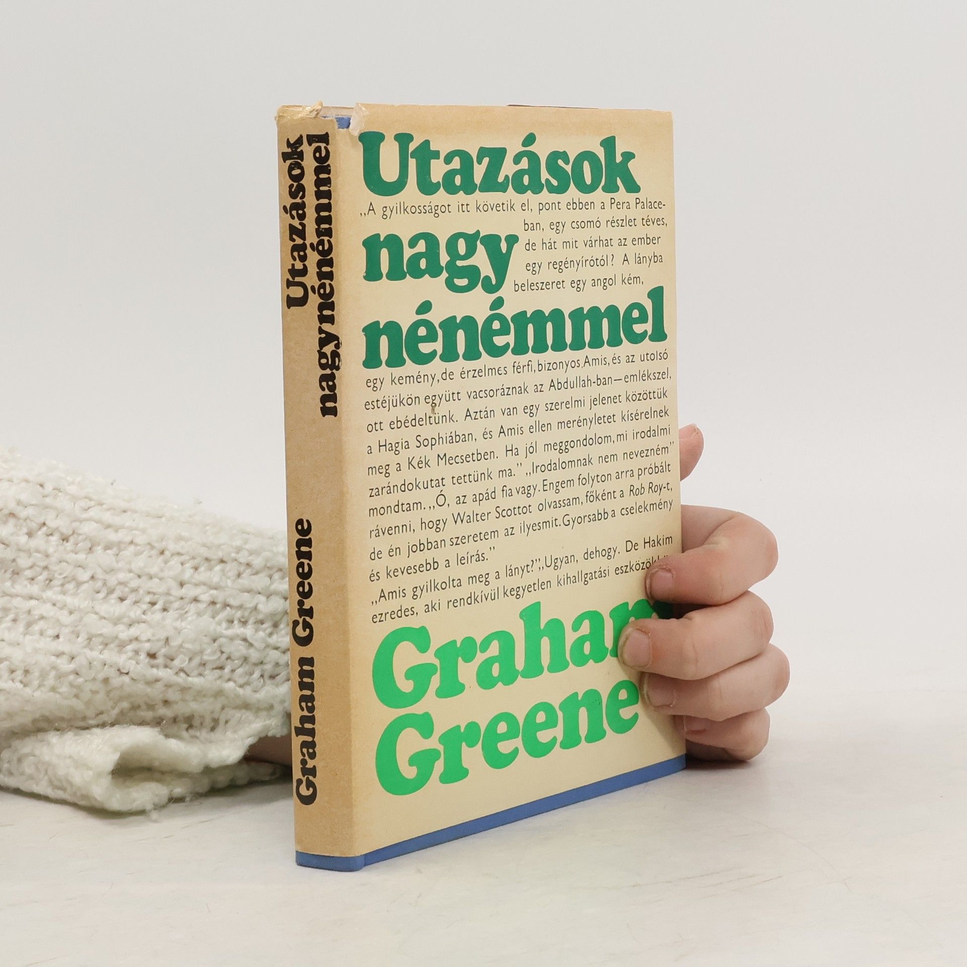 Graham Greene Utazások nagy nénémmel