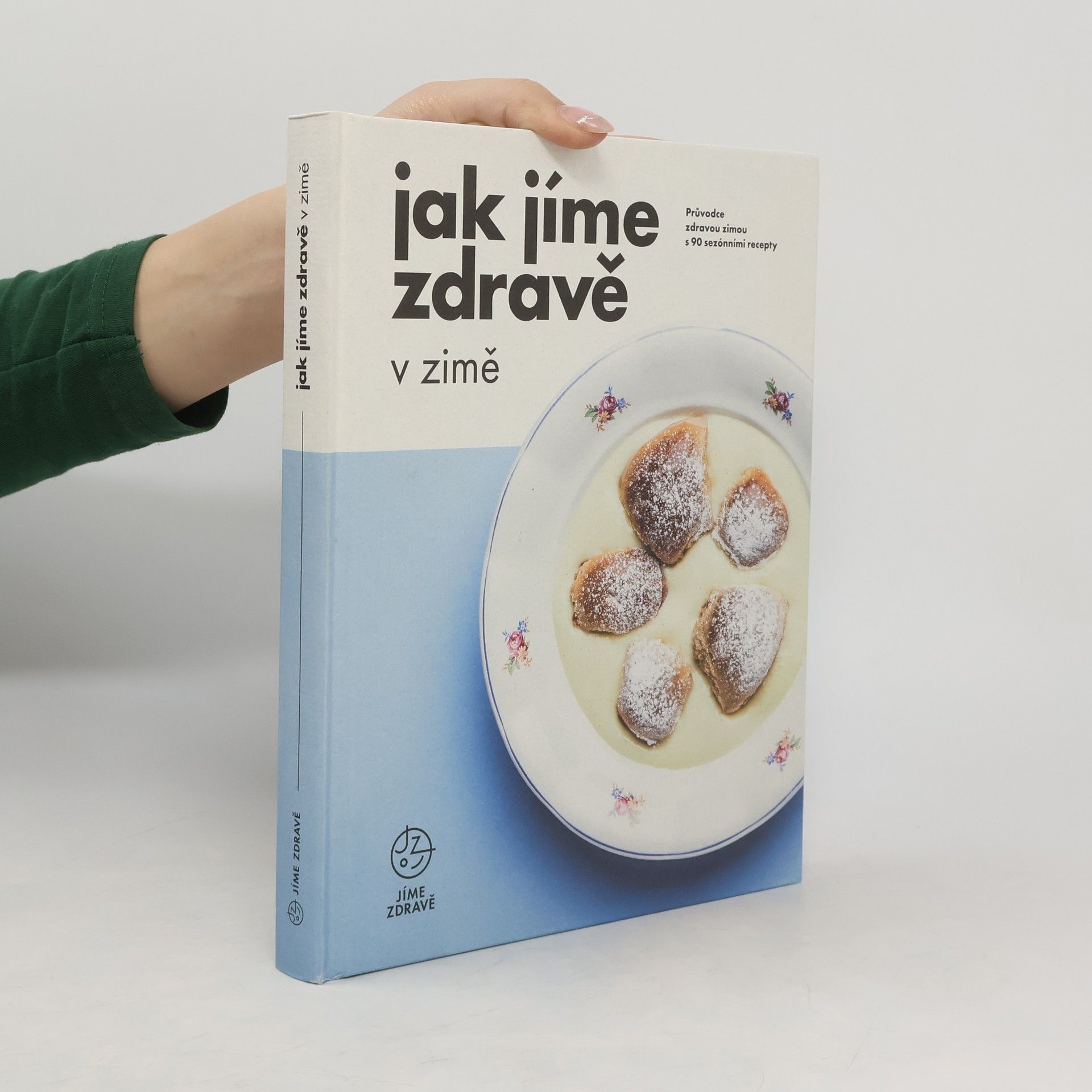 Autorenkollektiv Jak jíme zdravě v zimě