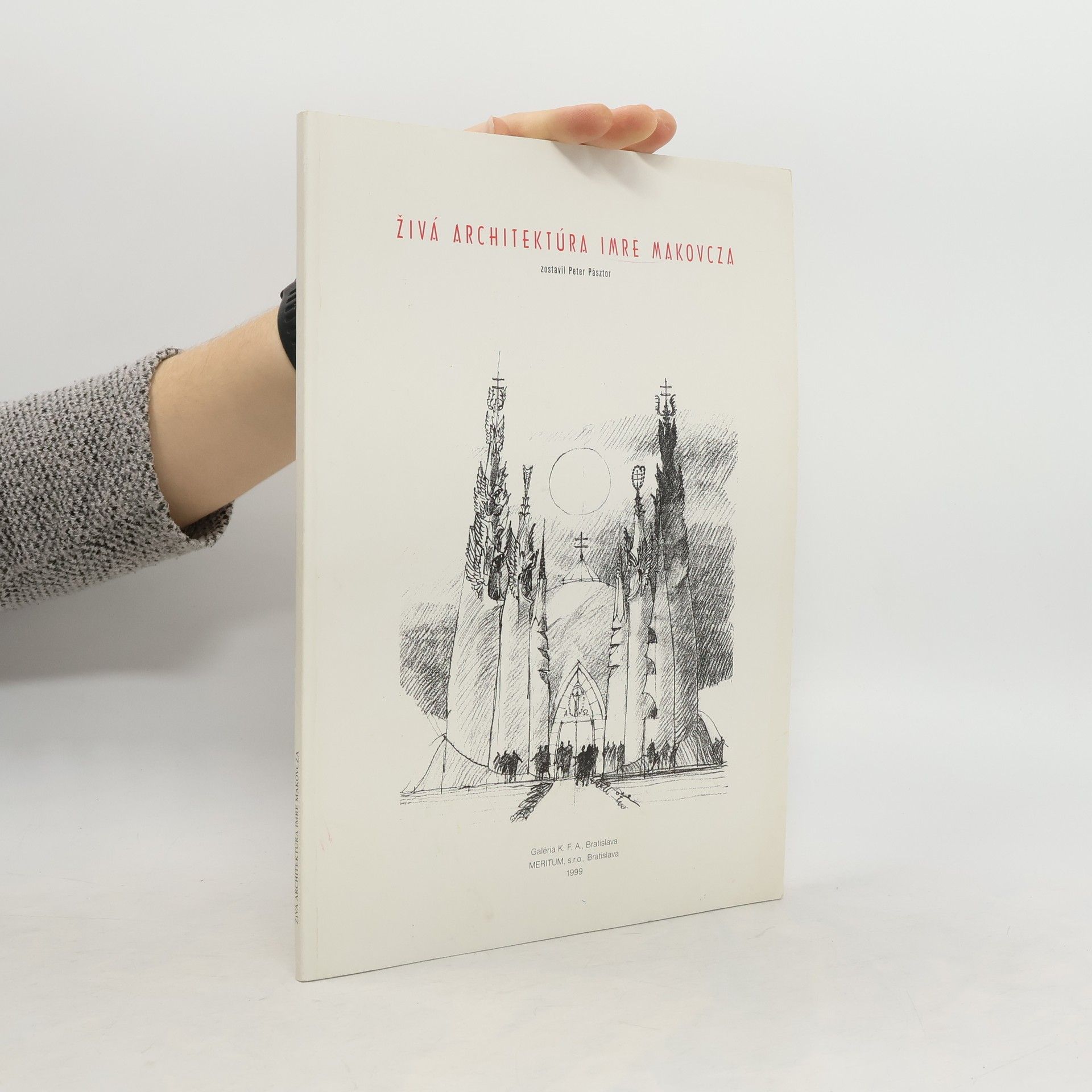 Peter Pásztor Živá architektúra Imre Makovcza