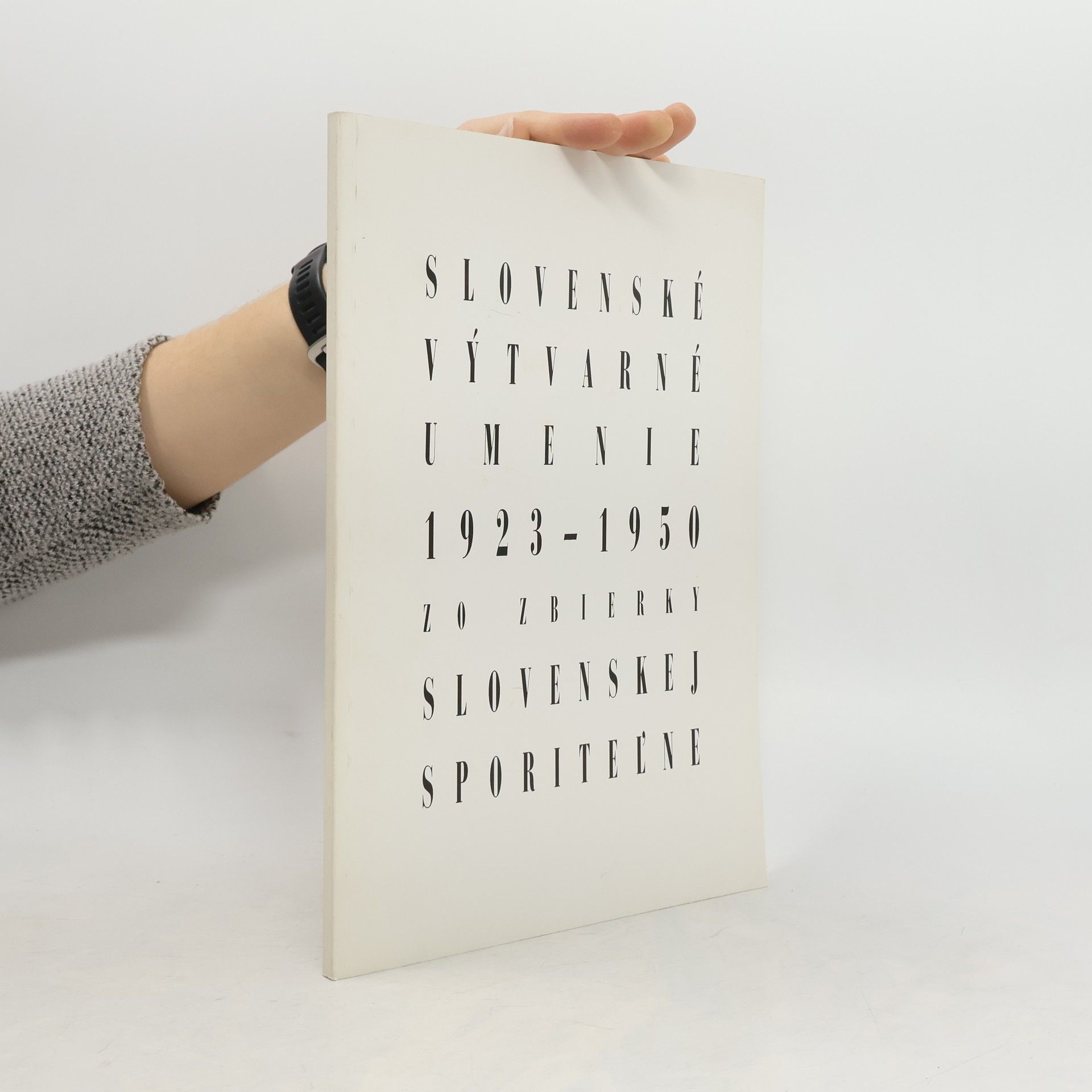 Kolektív autorov Slovenské výtvarné umenie 1923-1950 zo zbierky slovenskej sporiteľne