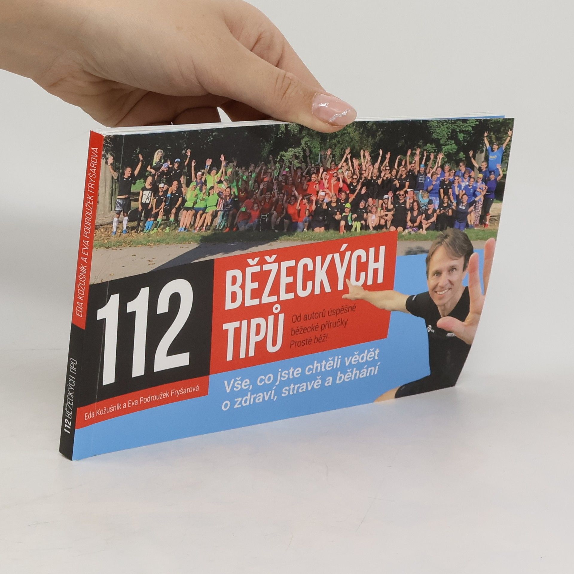 Edvard Kožušník 112 běžeckých tipů: Vše, co jste chtěli vědět o zdraví, stravě a běhání