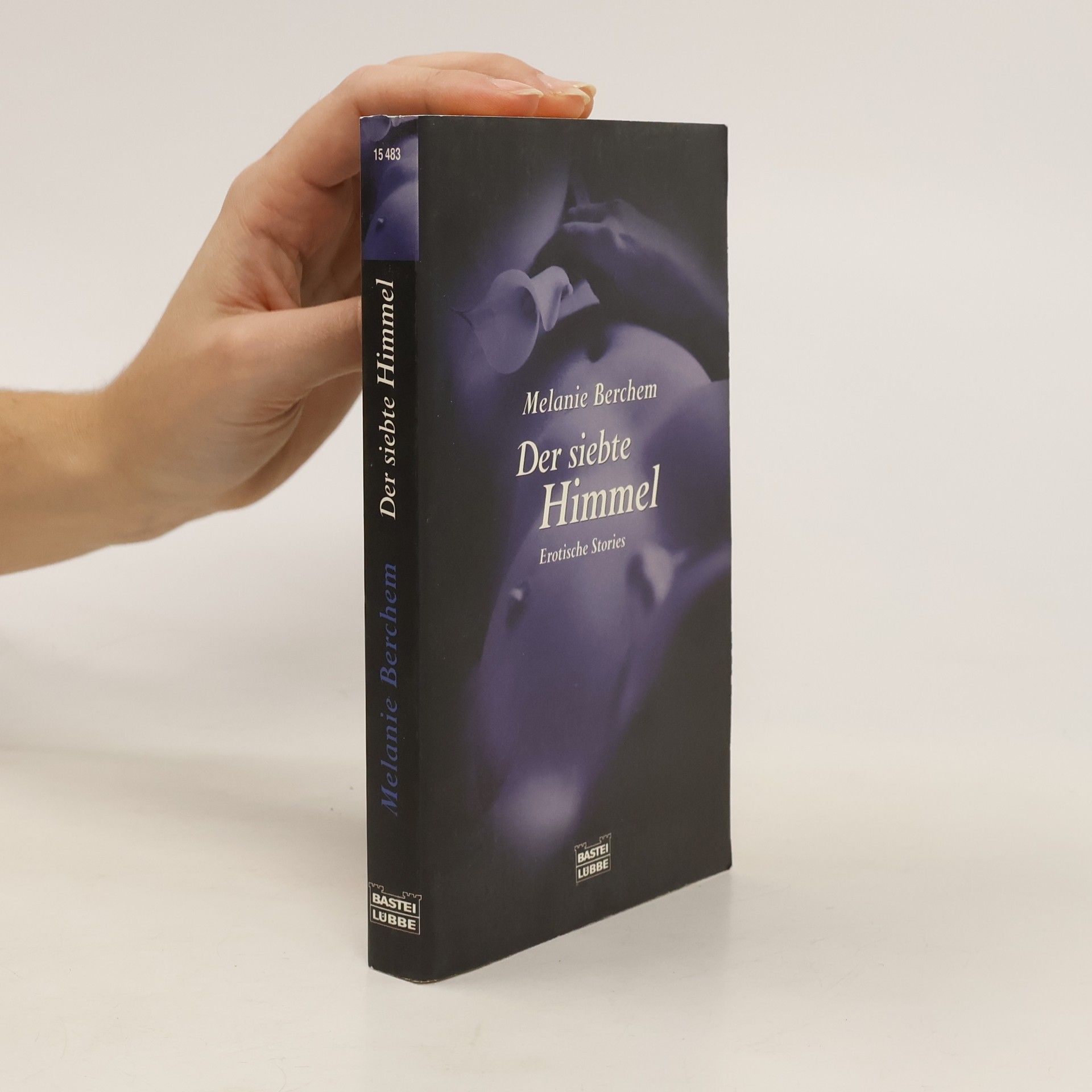 Melanie Berchem Der siebte Himmel. Erotische Stories. Originalausgabe