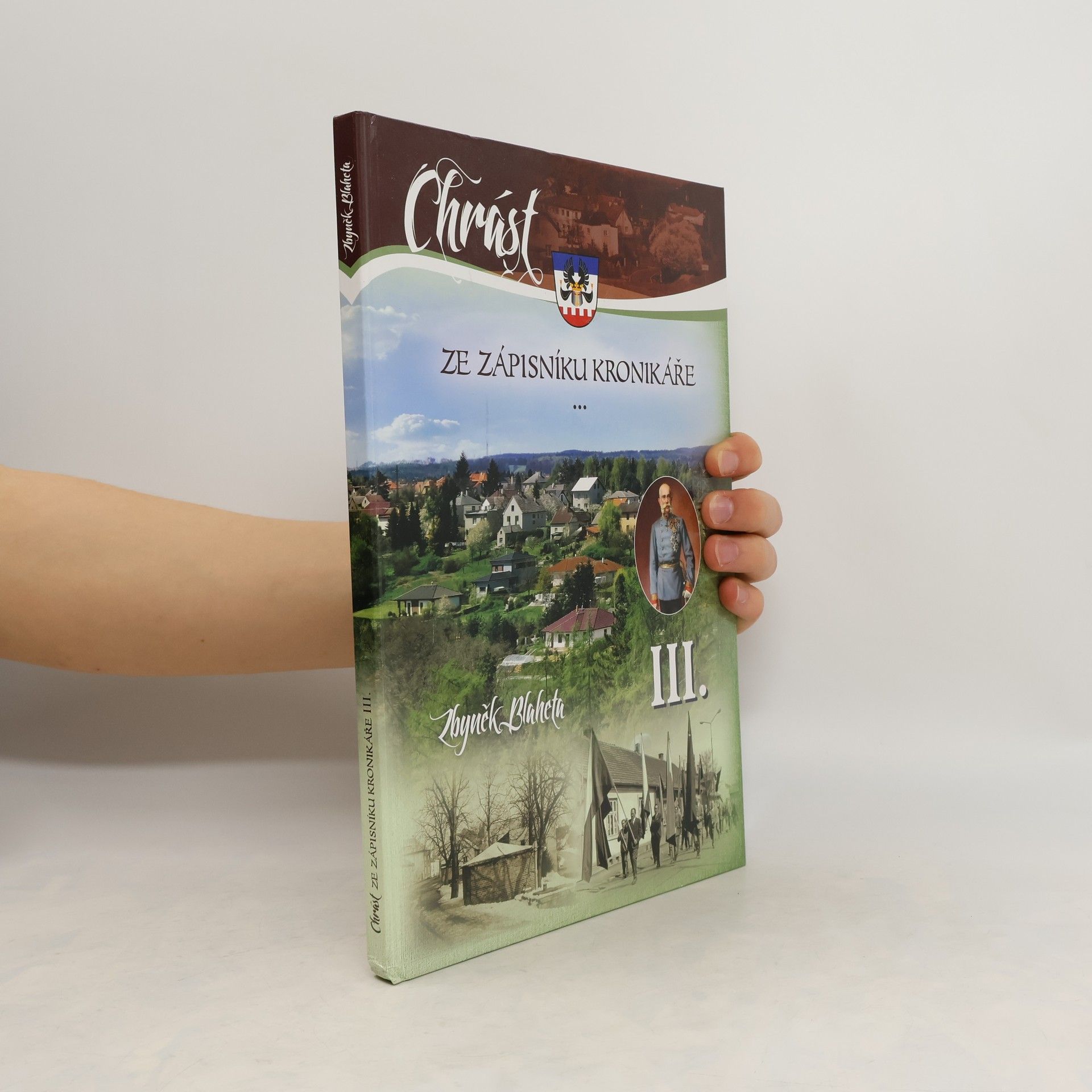 Chrást . Ze zápisníku kronikáře III.